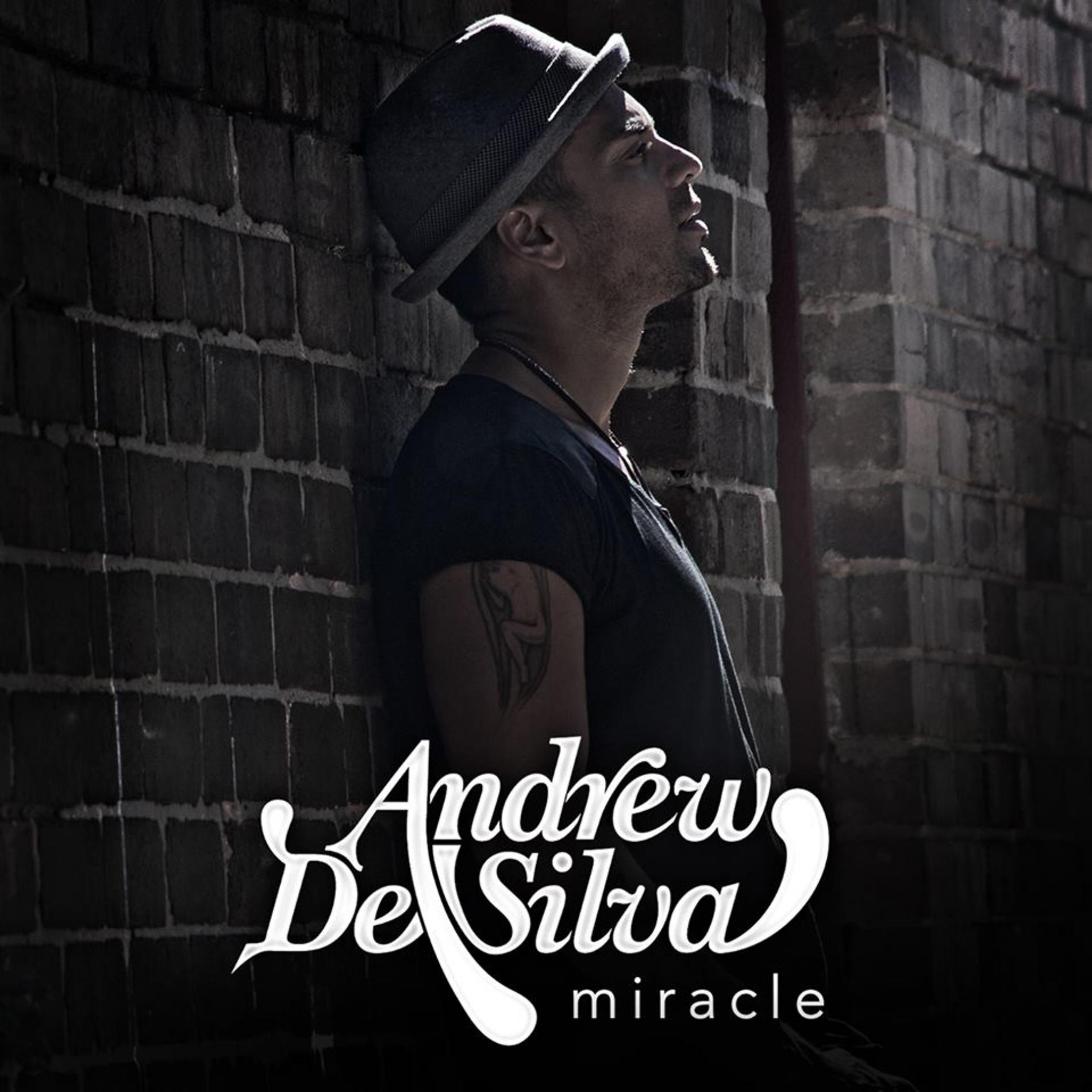 Andrew De Silva’s Got A Video For Miracle