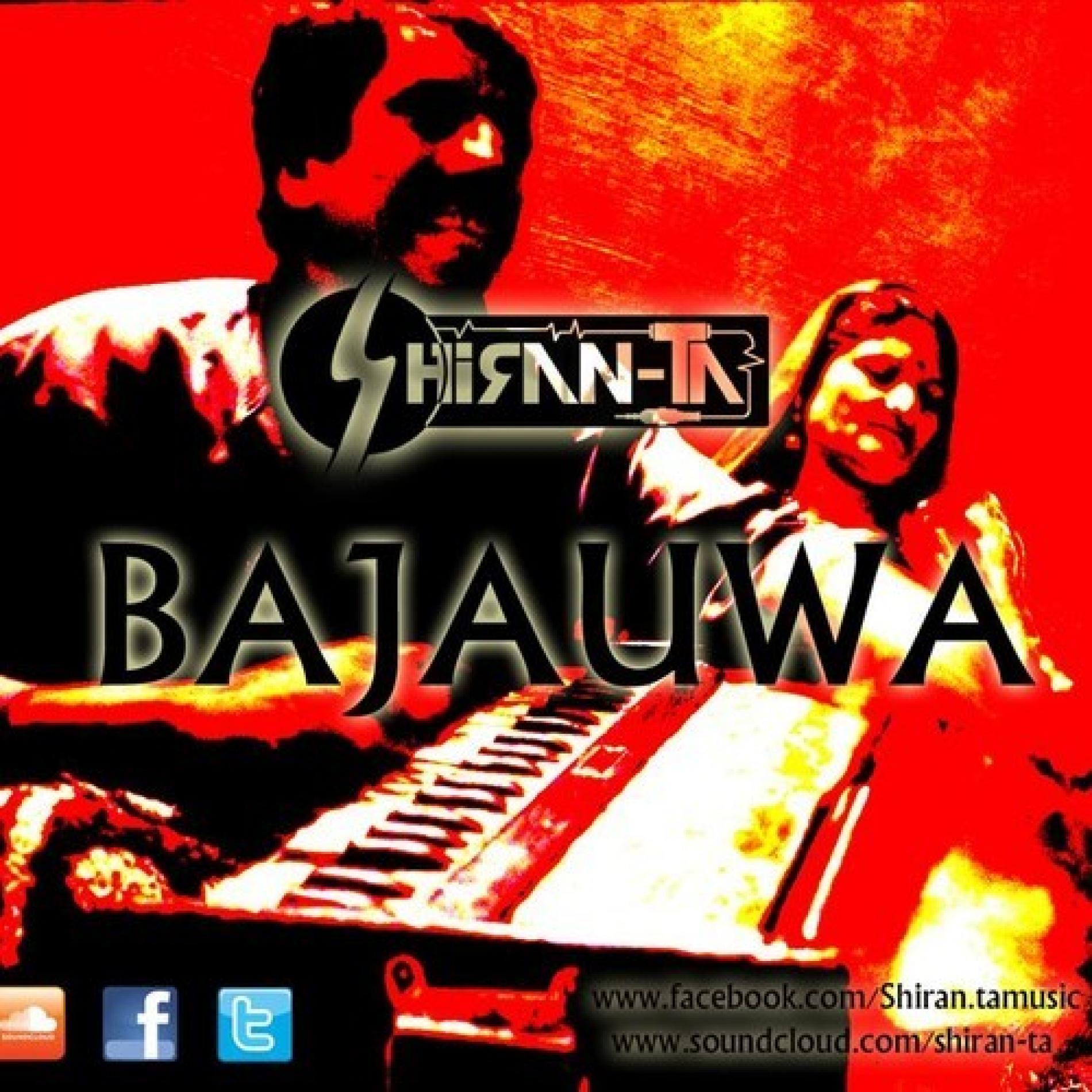 Shiran-Ta Finally Releases Bajauwa