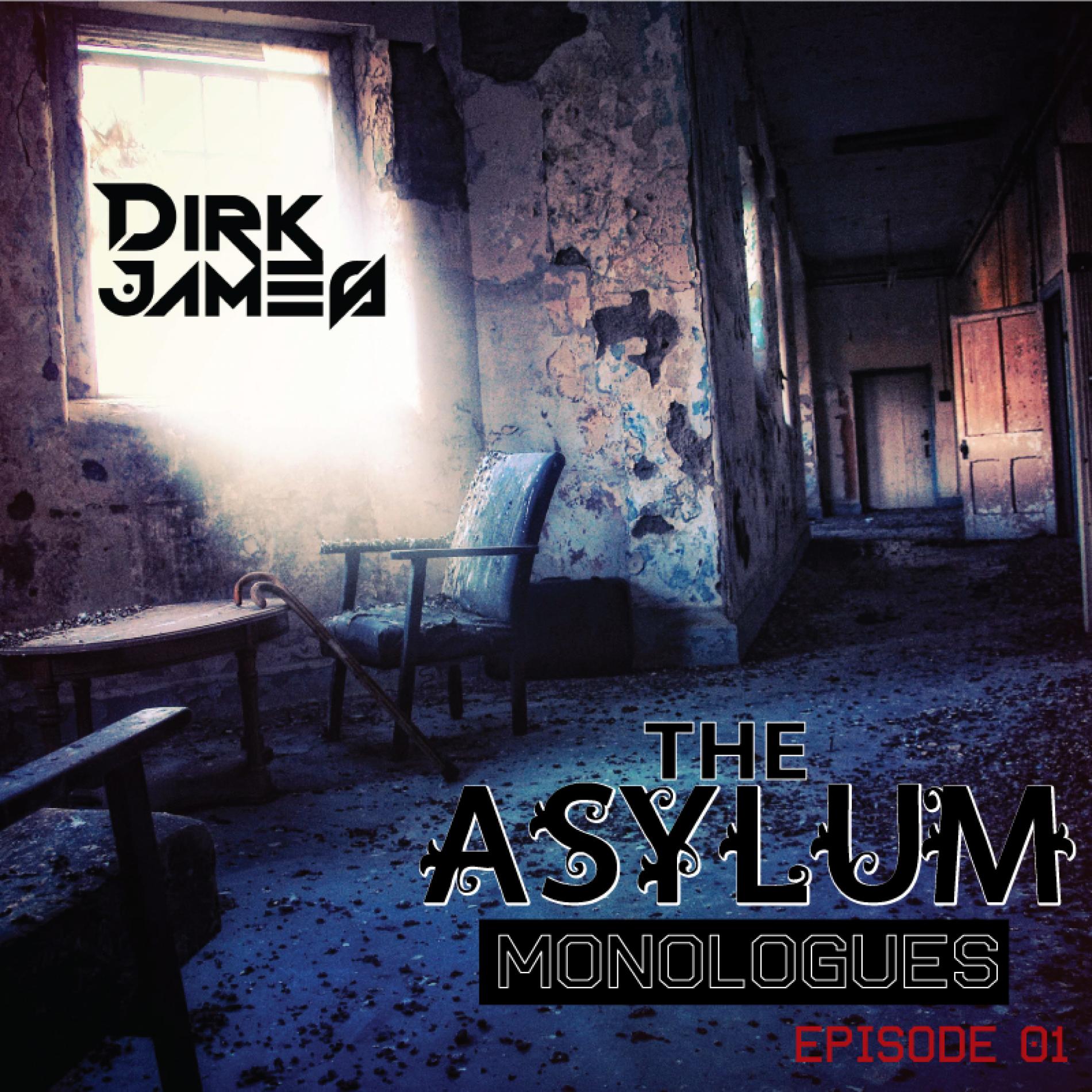 MashUp Alerta:The Asylum Monologues By Dirk James