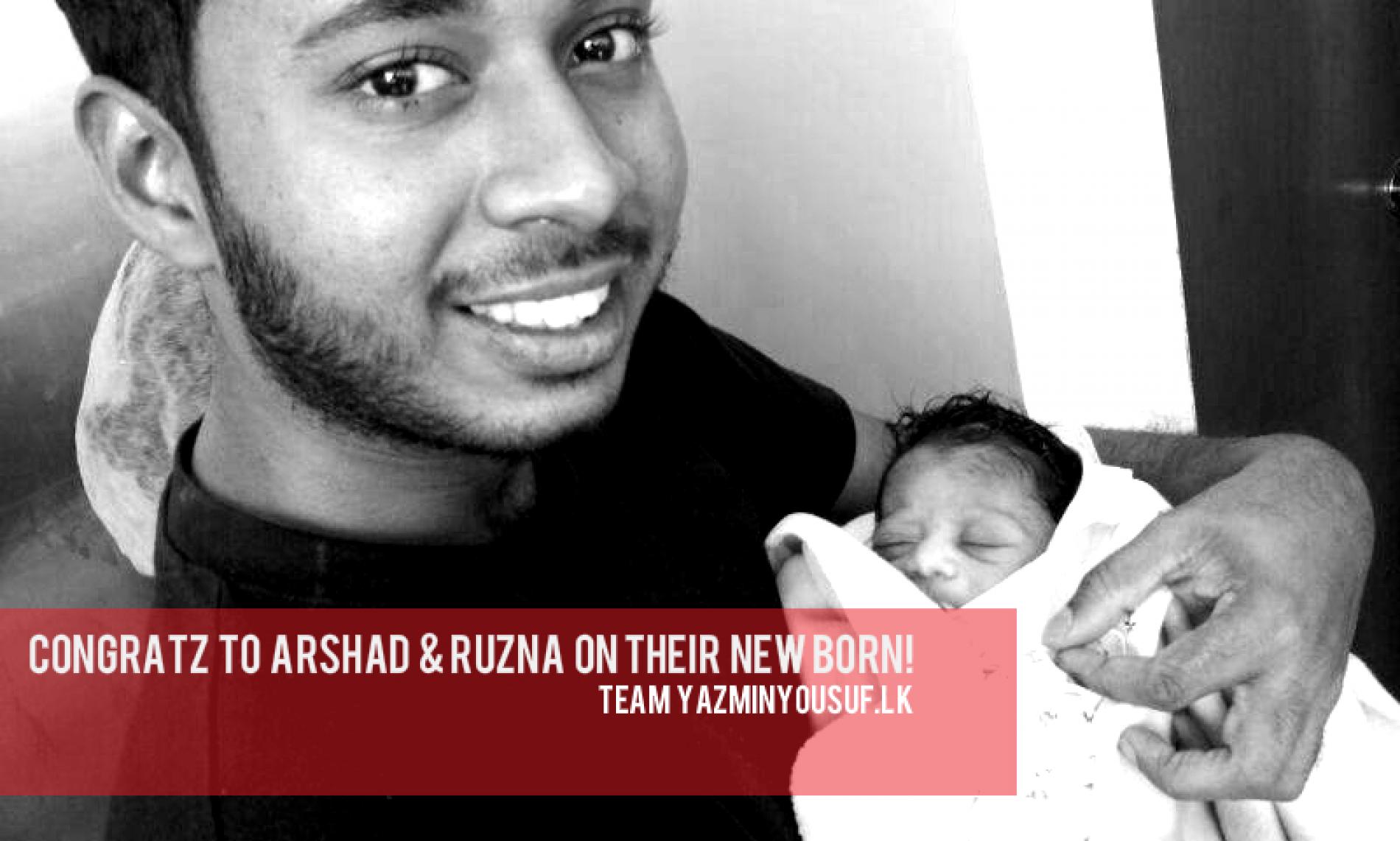 Congratz To Arshad & Ruzna On Their New Born!