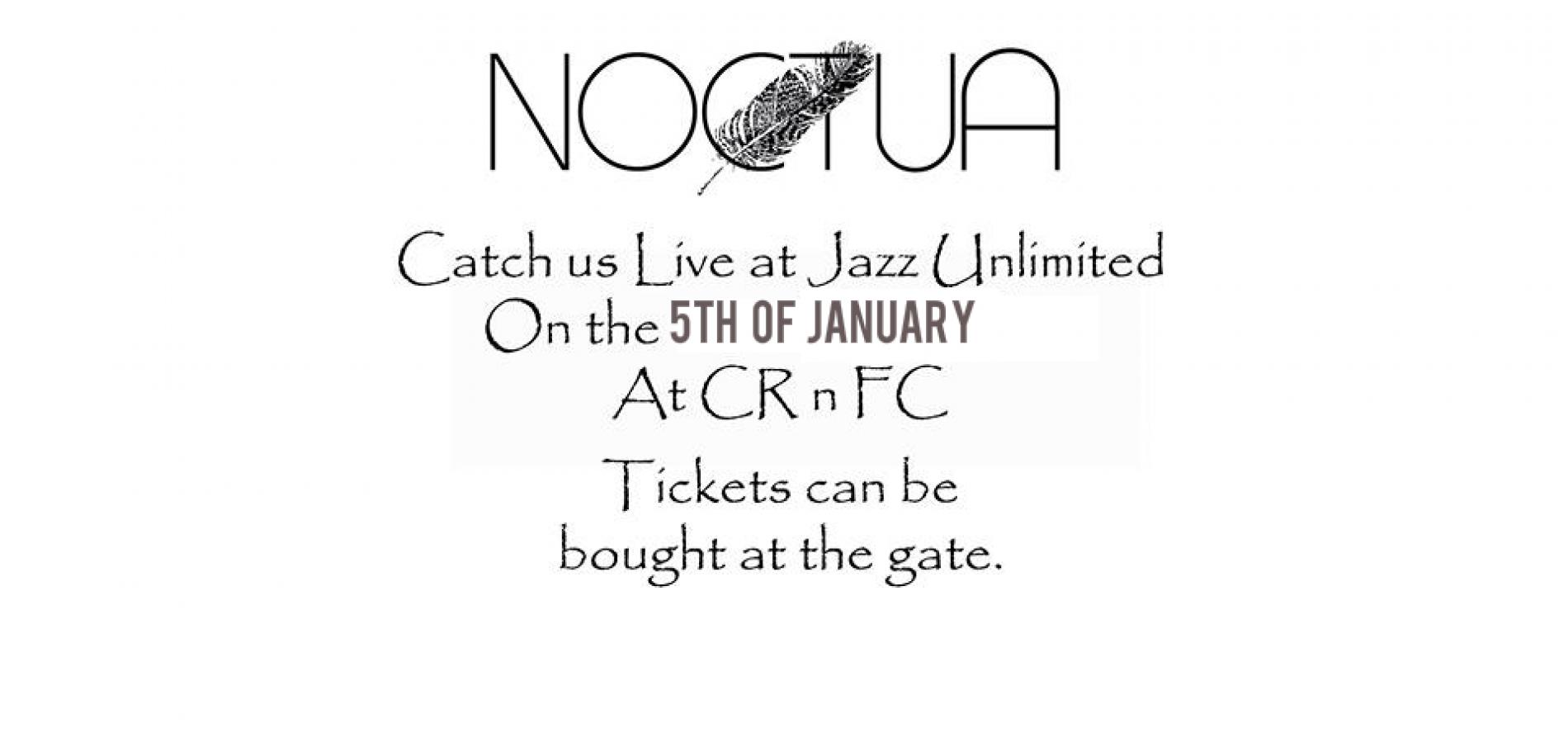 Noctua At Jazz Unlimited