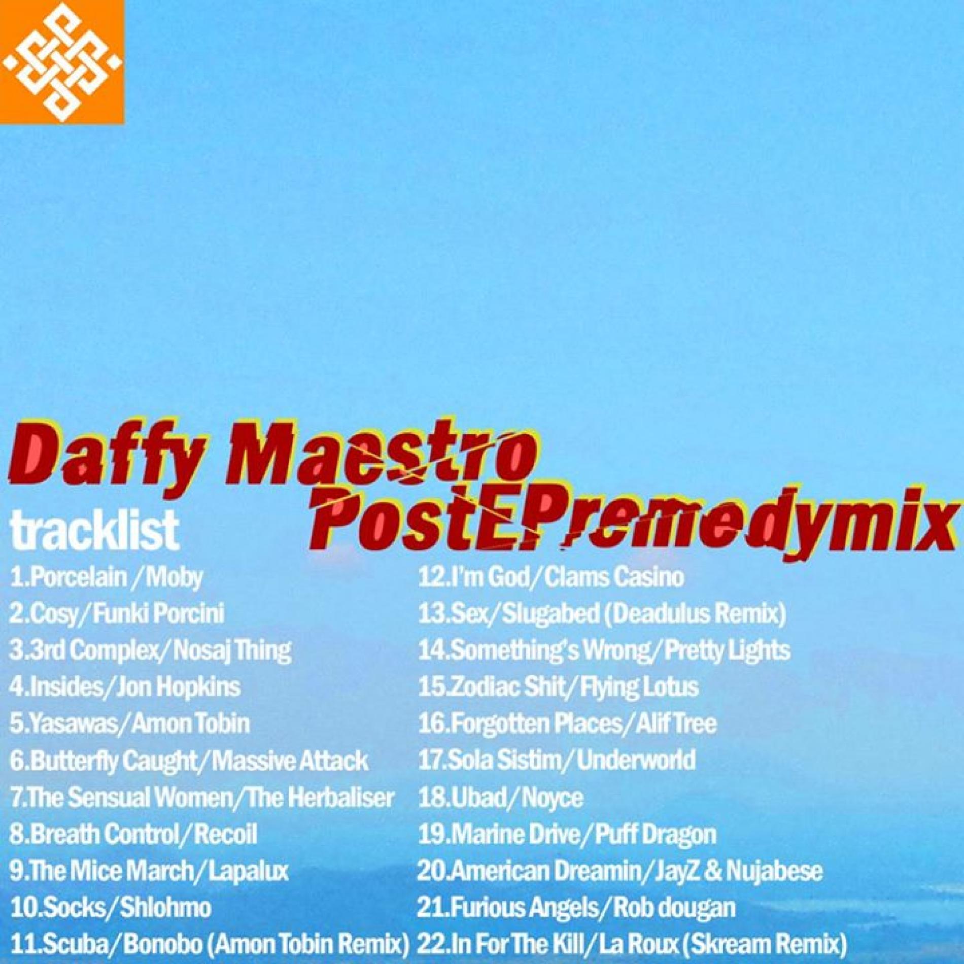 Daffy Maestro: The PostEpremedymix