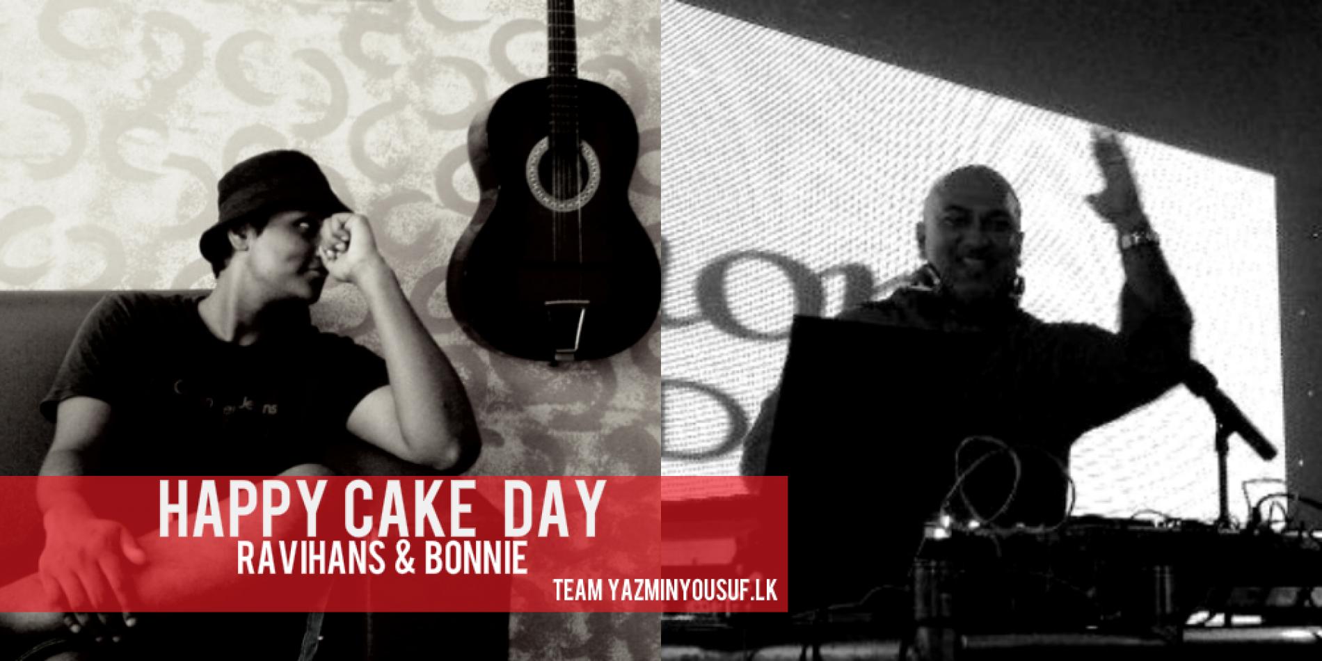 Happy Cake Day To RaviHans & Bonnie