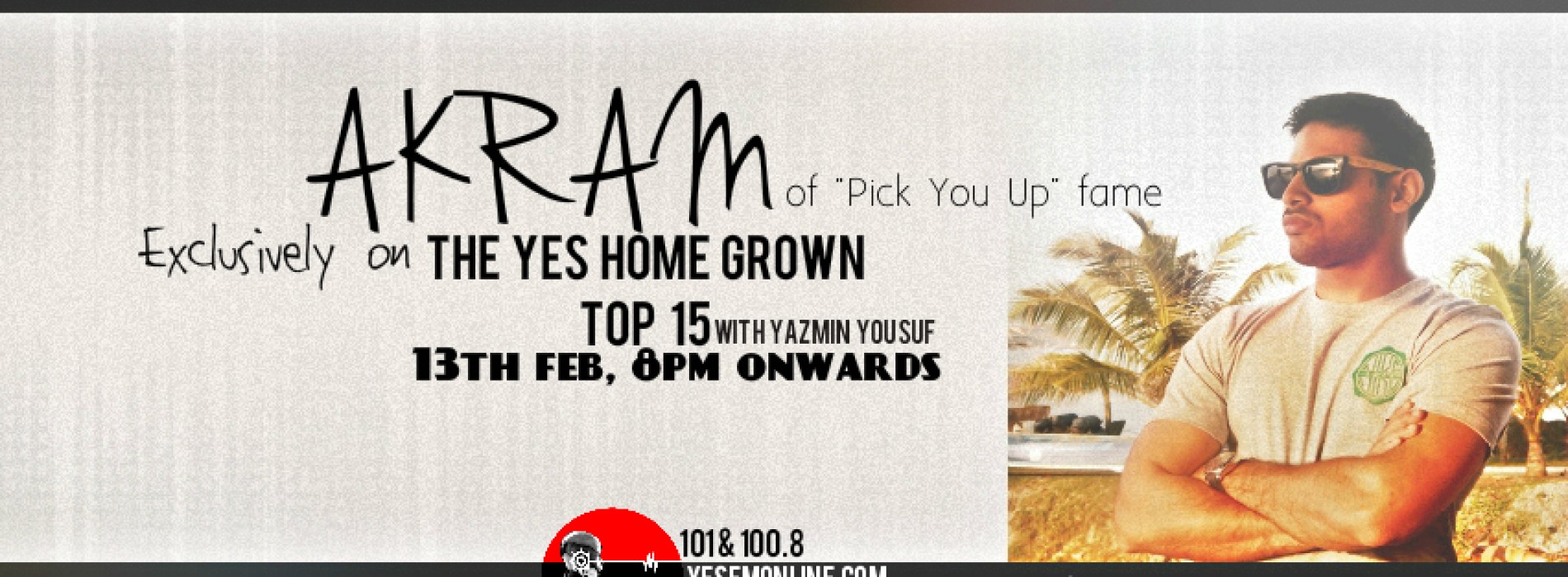 Akram On The YES Home Grown Top 15