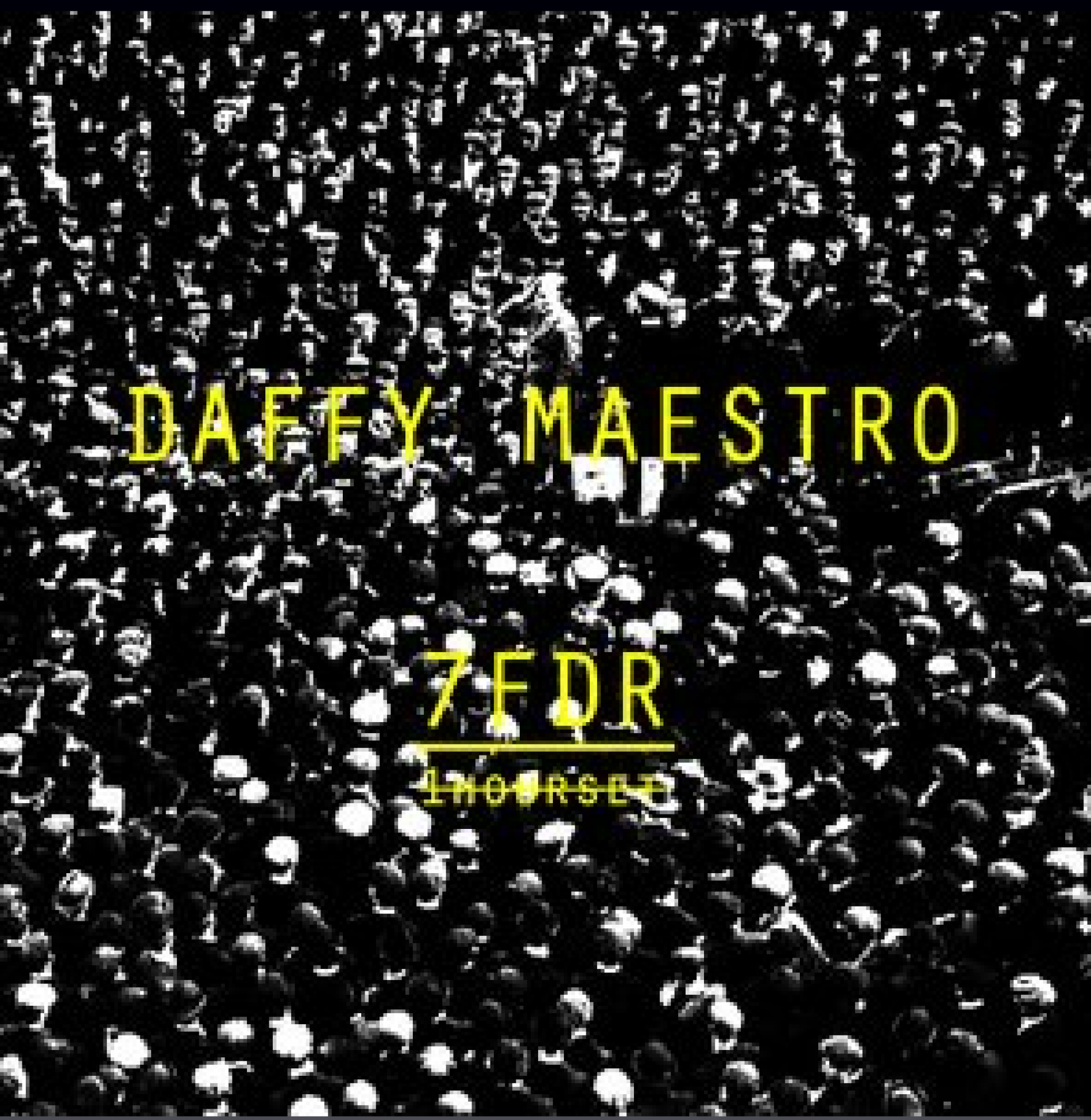 7FDR By Daffy Maestro