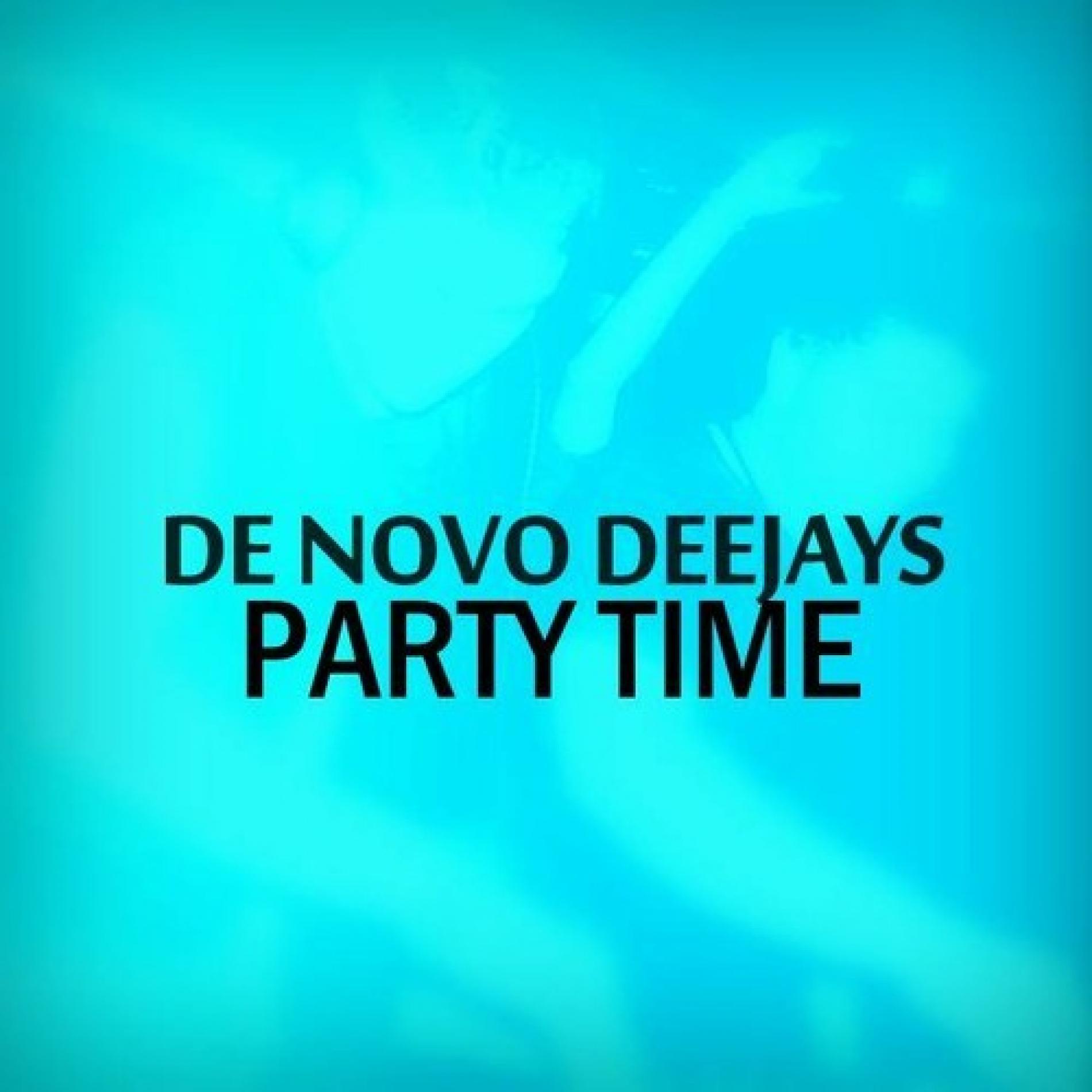 De Novo Deejays – Party Time (Original Mix)