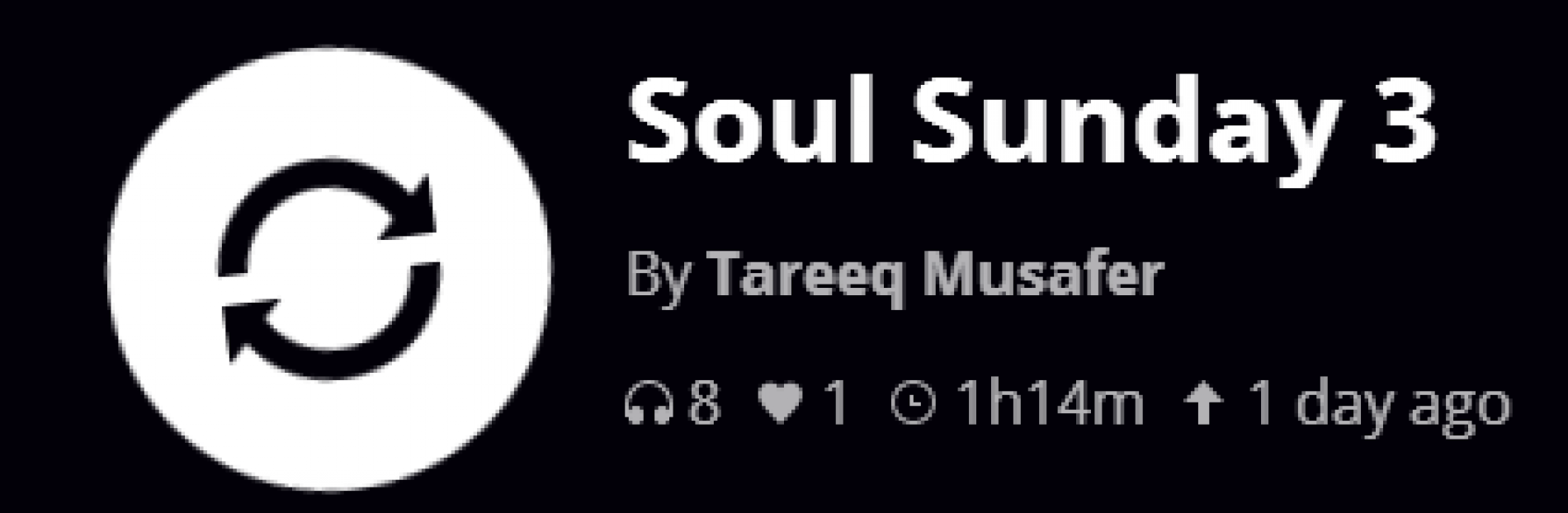 Tareeq Musafer: Soul Sunday 3
