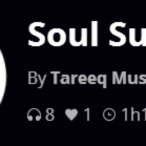 Tareeq Musafer: Soul Sunday 3