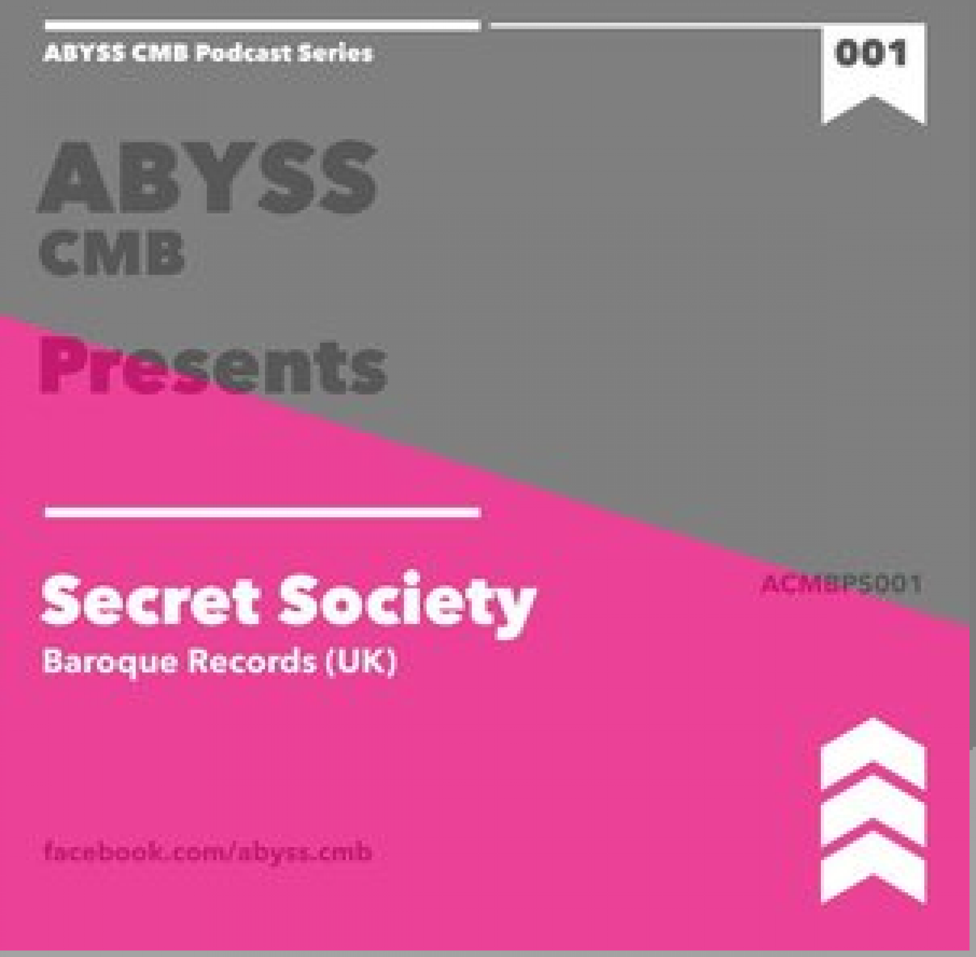 ABYSS CMB Podcast 001 – Secret Society