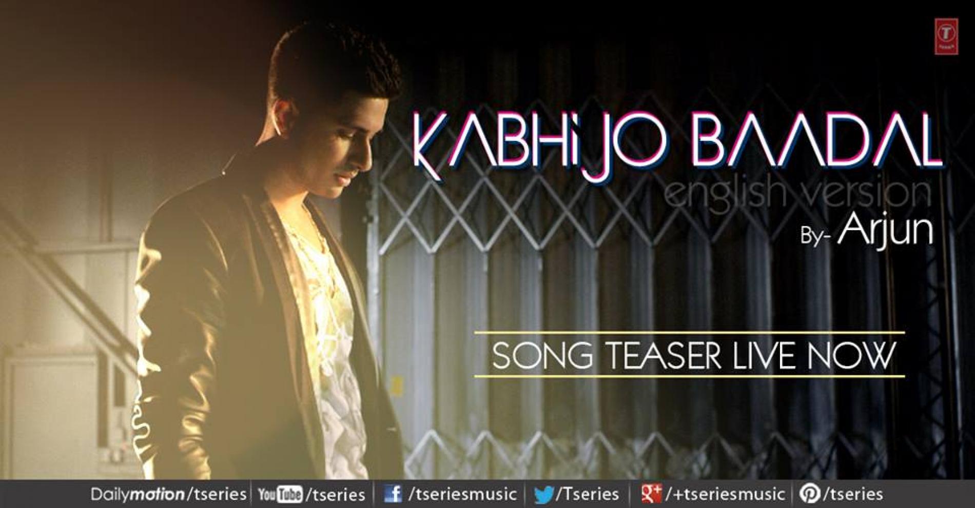 Arjun – Kabhi Jo Baadal Barse Remix (Teaser)