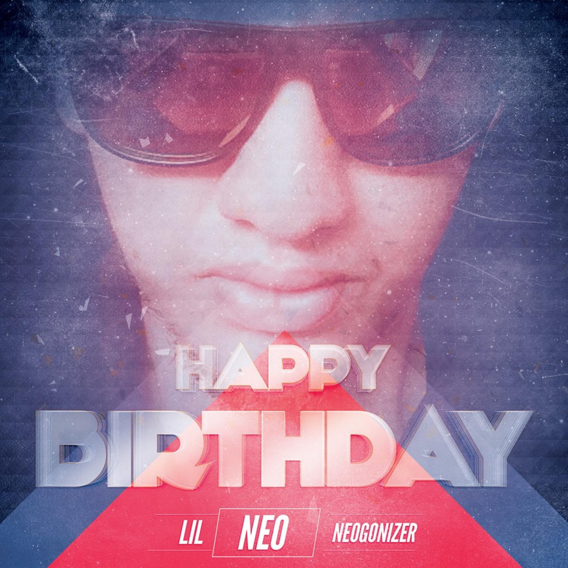 Lil Neo – Happy Birthday