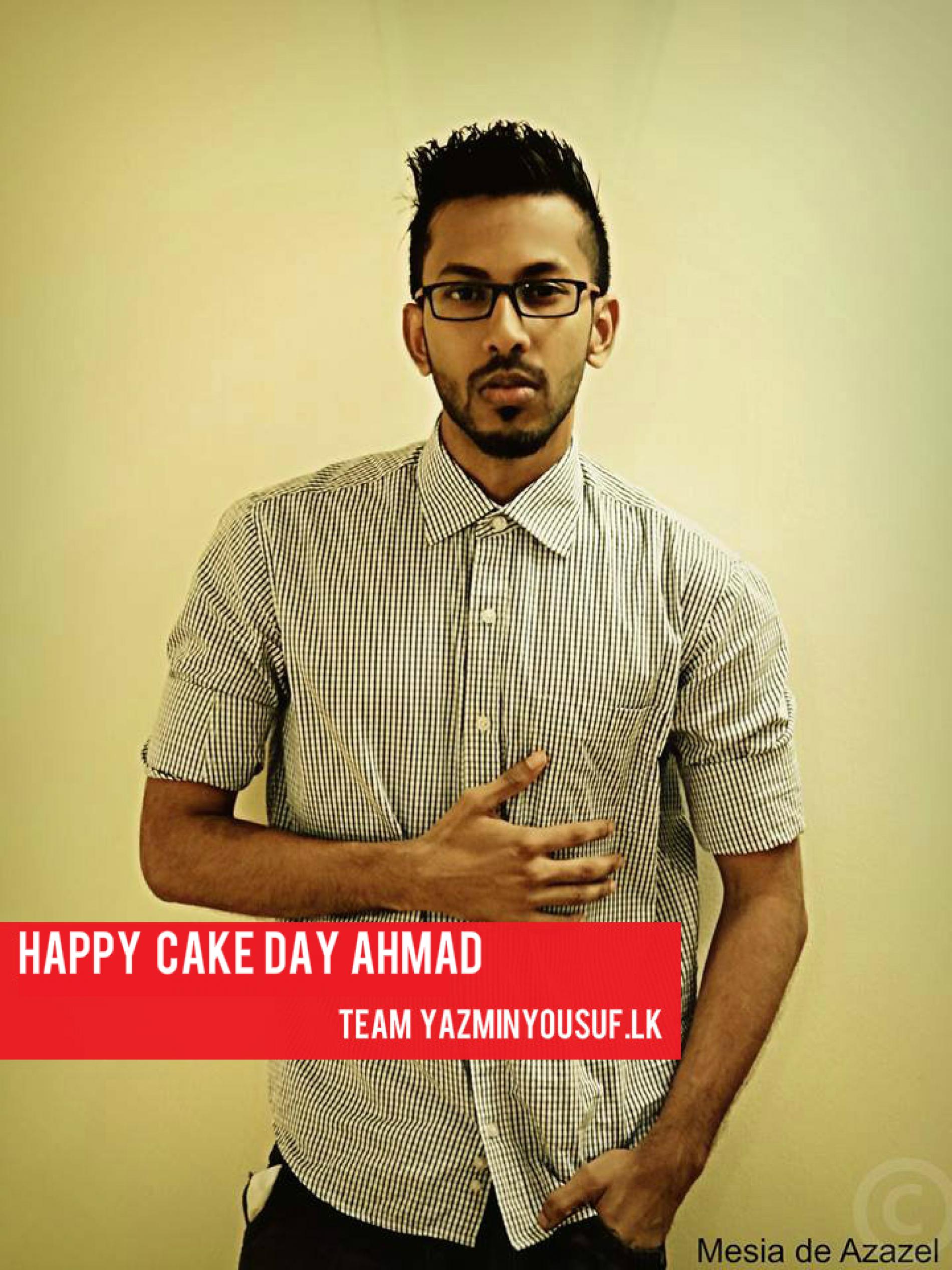 Happy Cake Day Ahmad