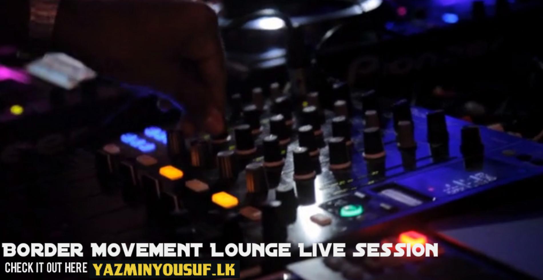 Border Movement Lounge Live Session – 14th March