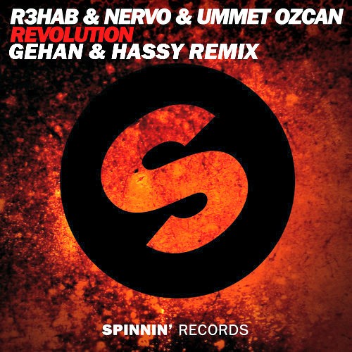 R3hab, Nervo & Ummet Ozcan – Revolution (Gehan & Hassy Remix)