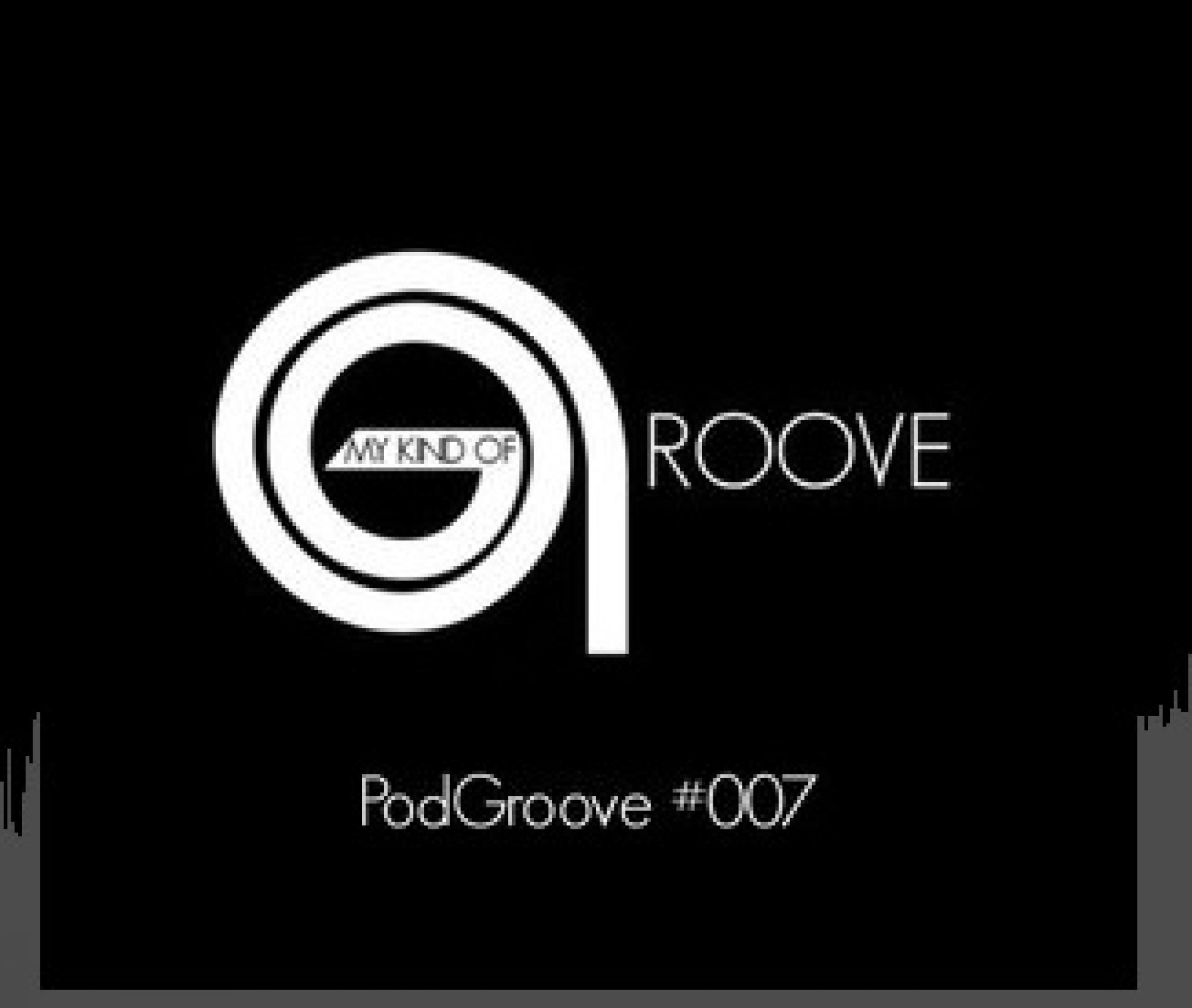 A-Jay: My Kind Of Groove – PodGroove #007