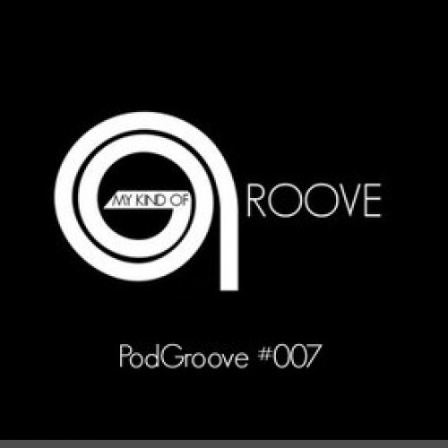 A-Jay: My Kind Of Groove – PodGroove #007