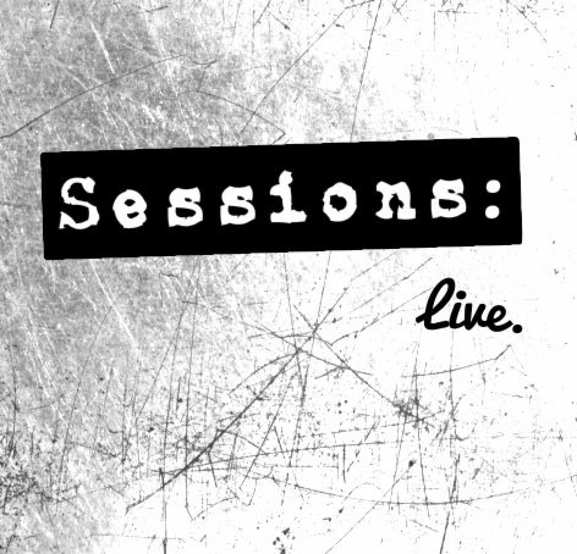 Sessions: Live