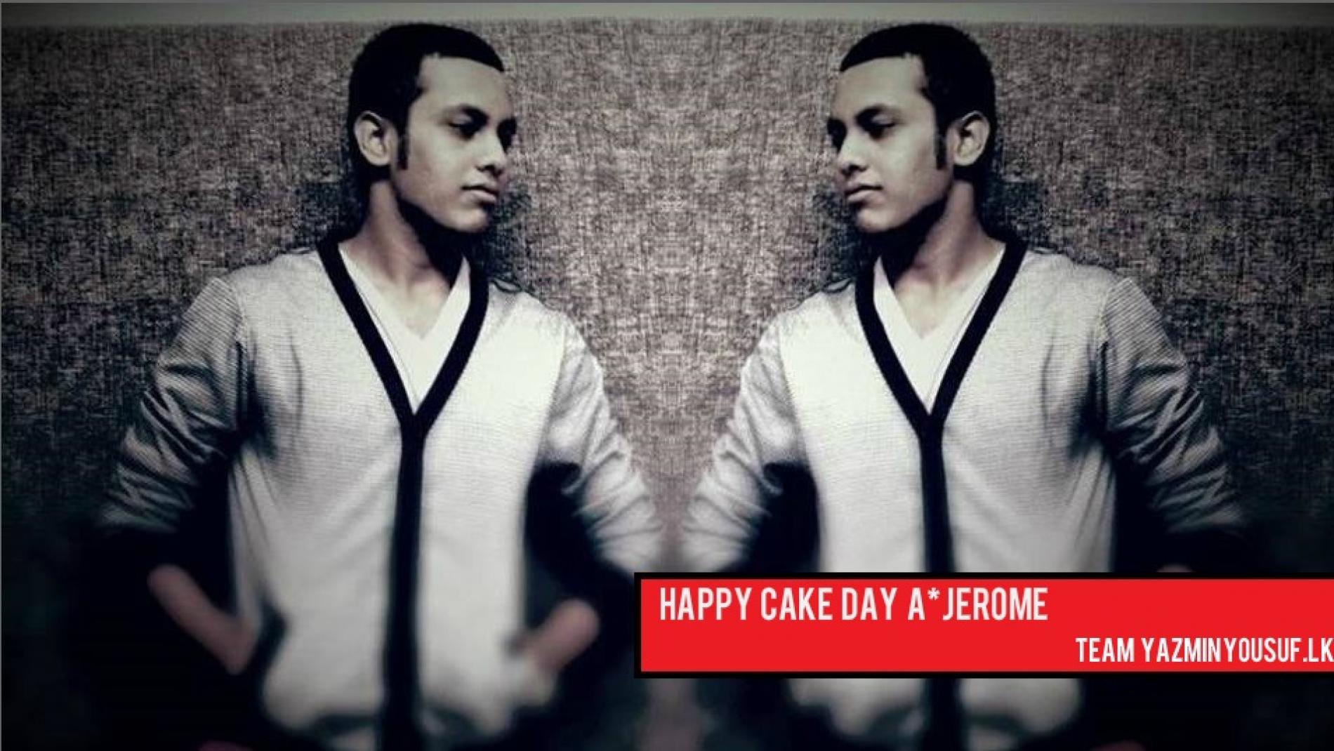 Happy Cake Day A’Jerome