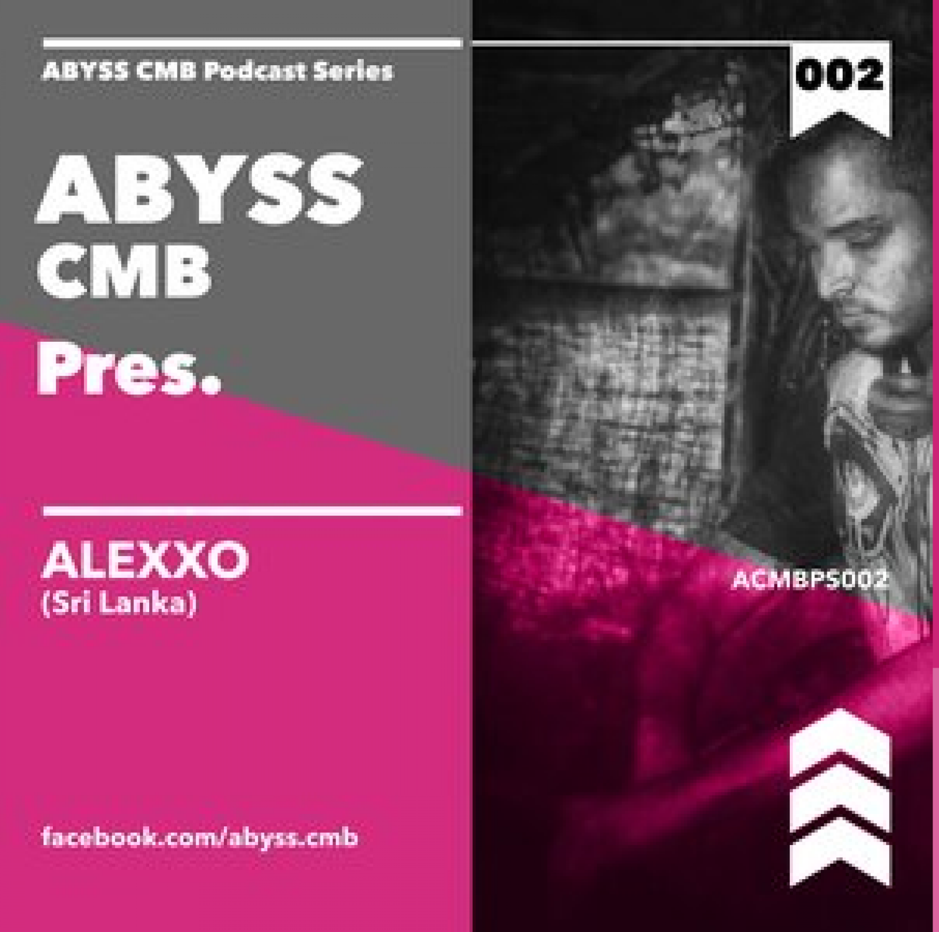 Abyss CMB – Episode 02 – Alexxo