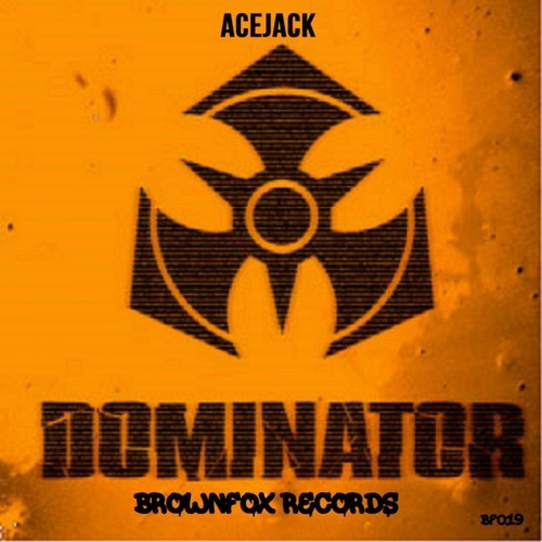 Acejack – Dominator