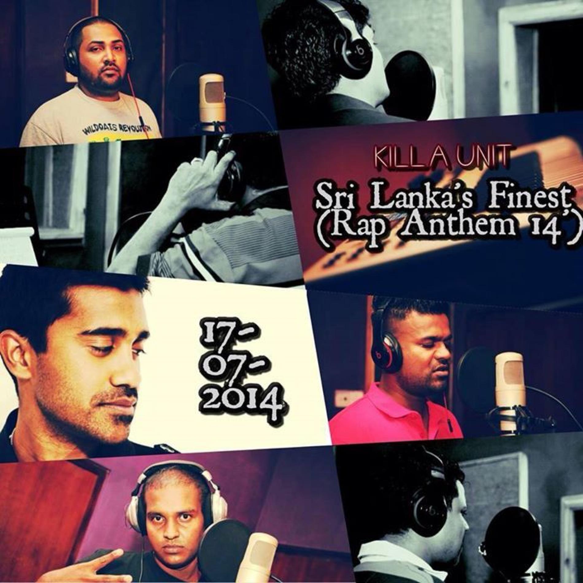 Killa Unit – Sri Lanka’s Finest (Rap Anthem 14)