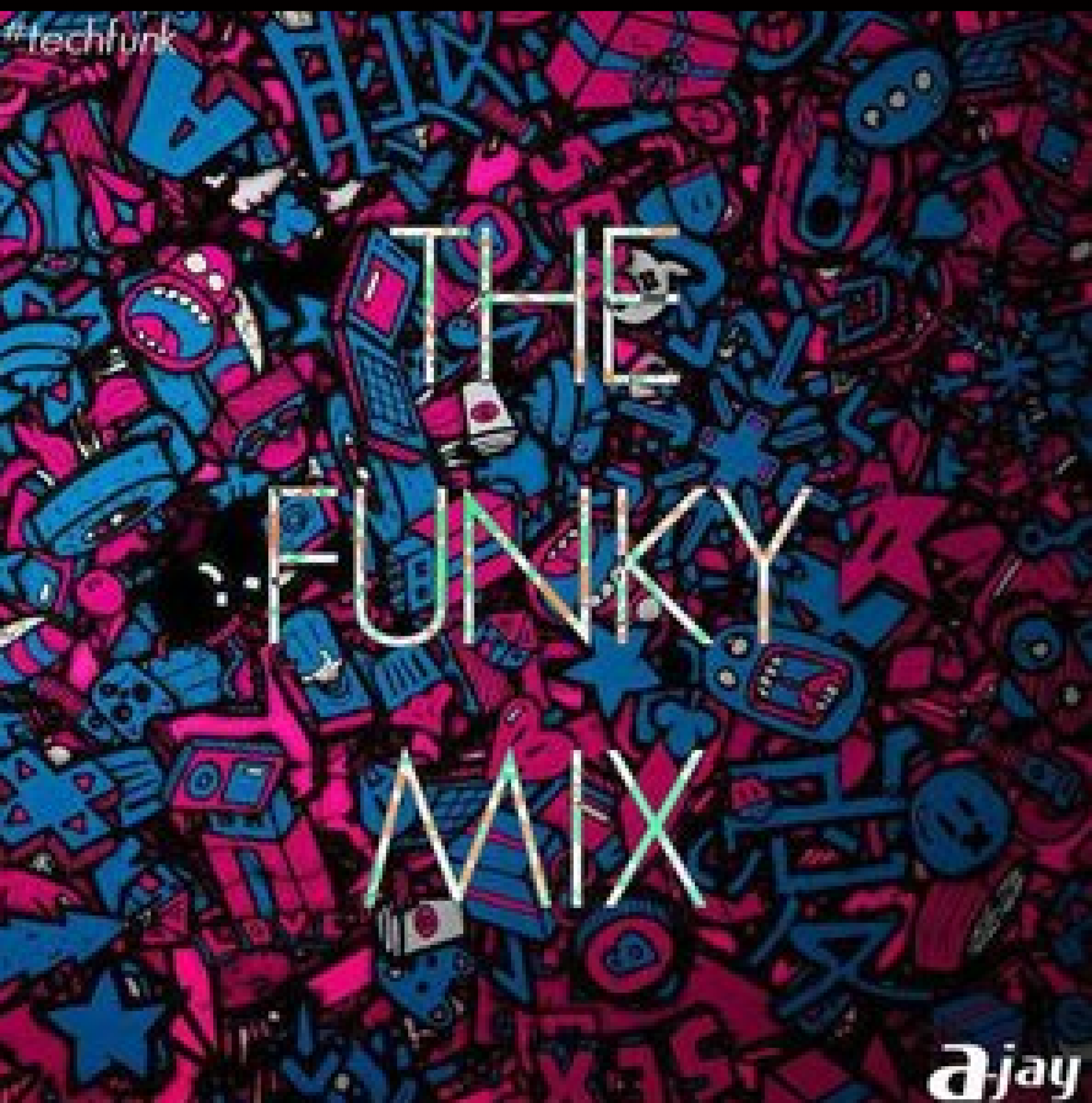 A-Jay: The Funky Mix