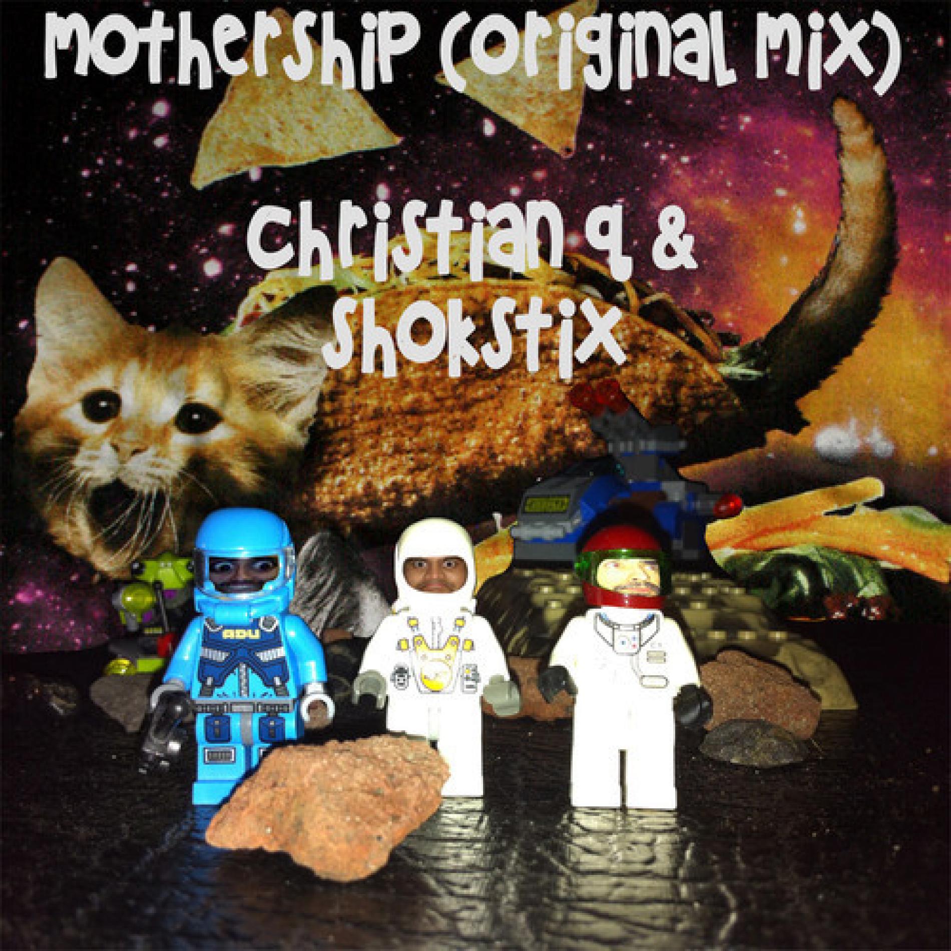 Christian Q & Shokstix- Mothership (Original Mix)