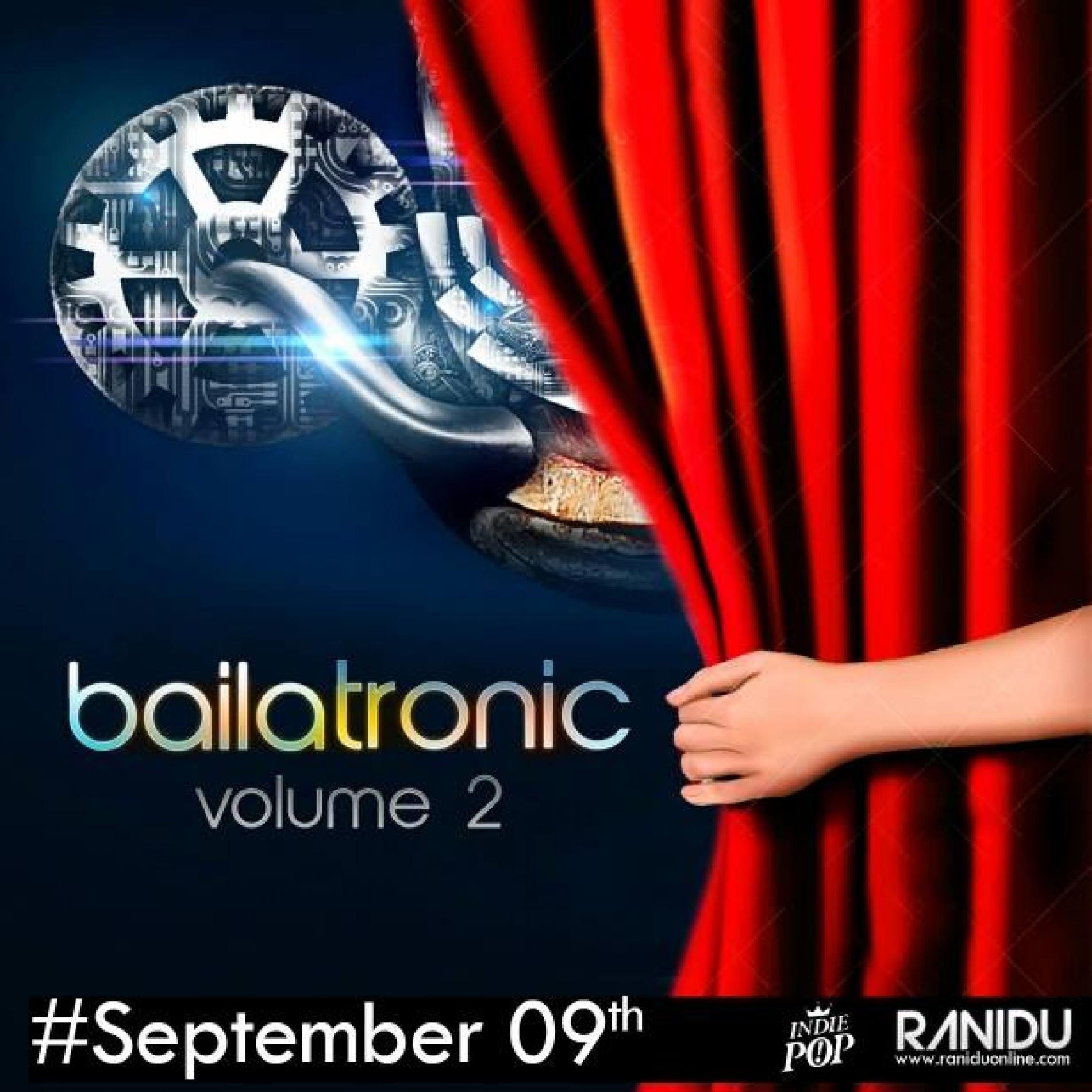Bailatronic Ep 2 Drops This 9th
