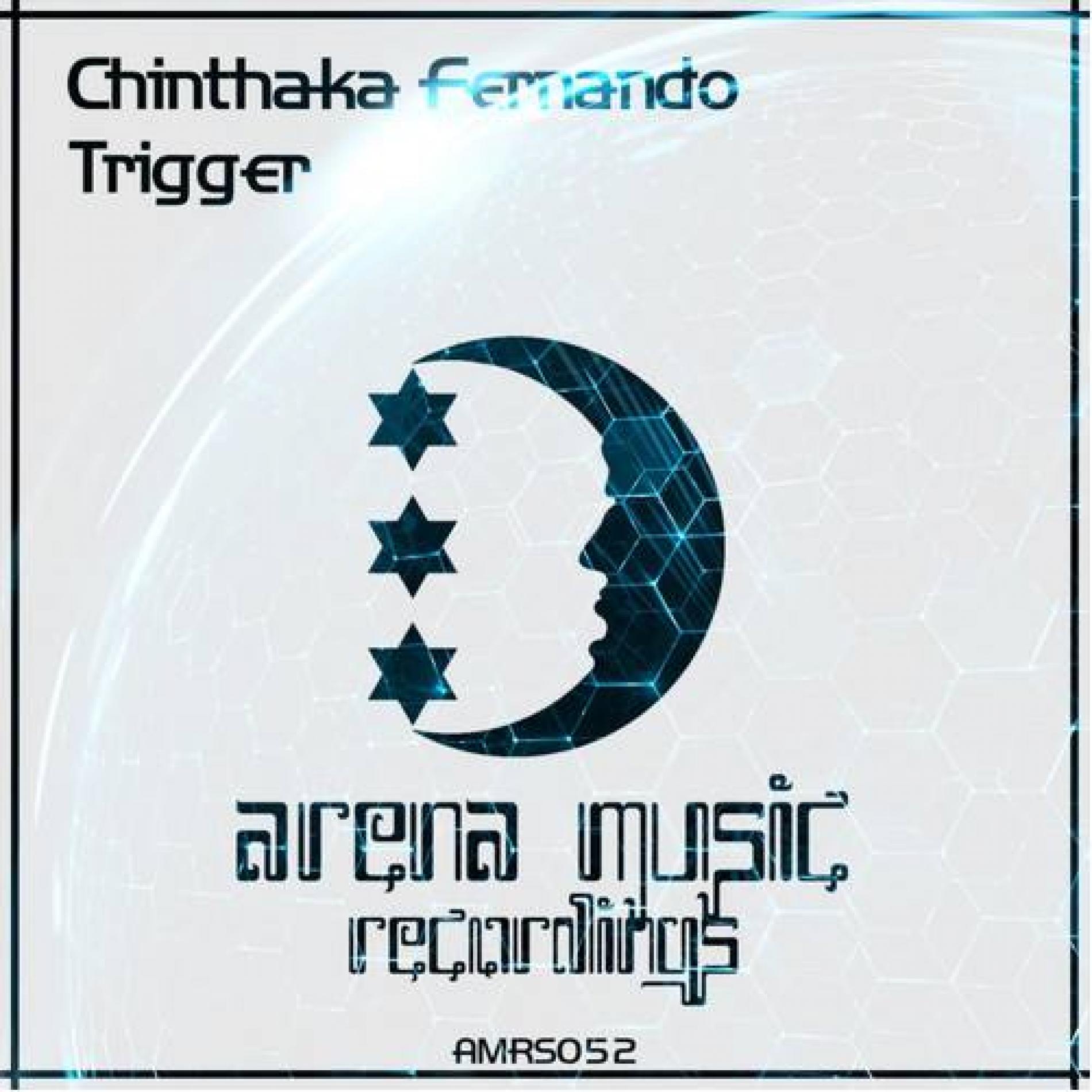 Chintaka Fernando – Trigger