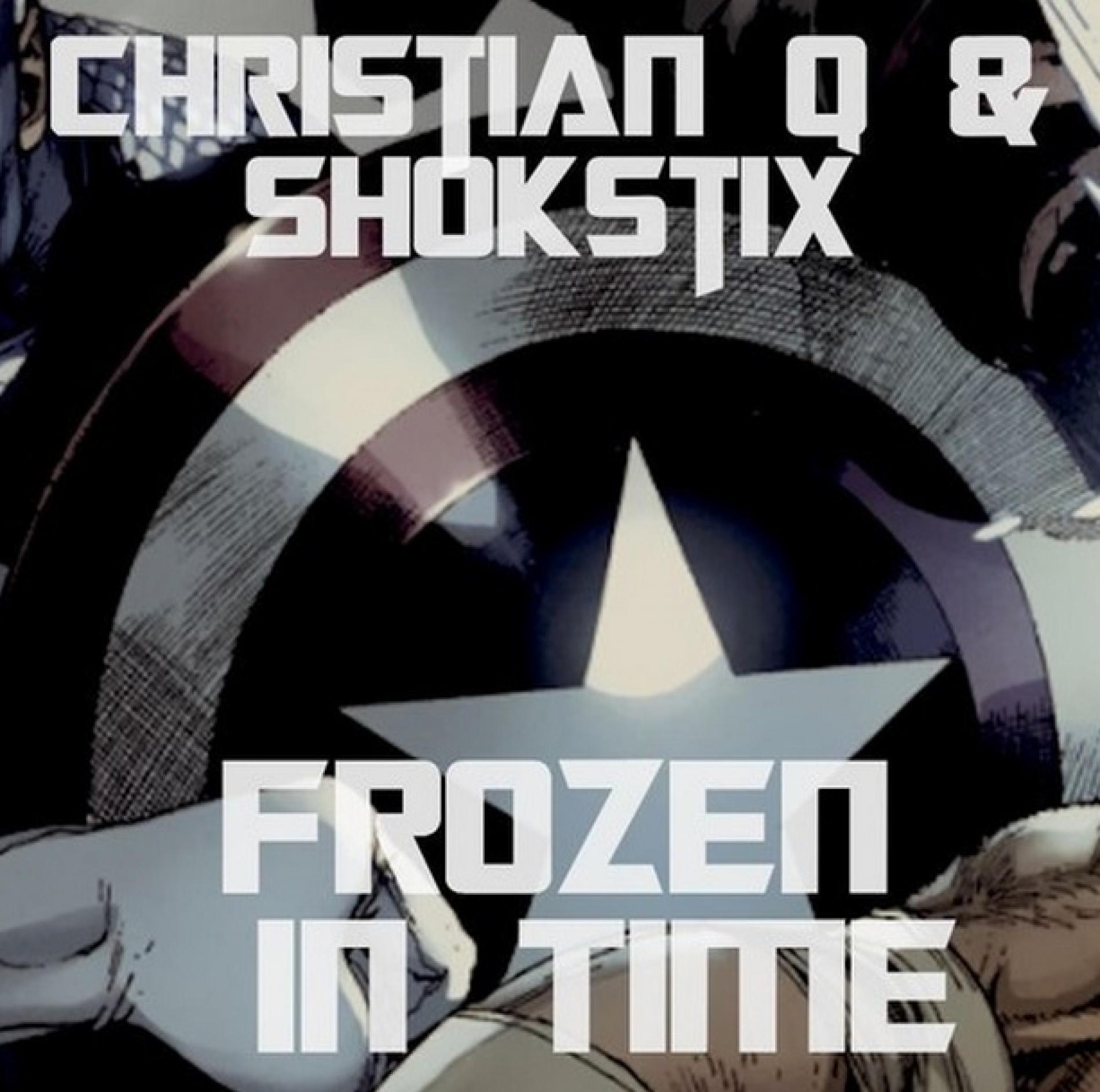 Christian Q & Shokstix – Frozen In Time