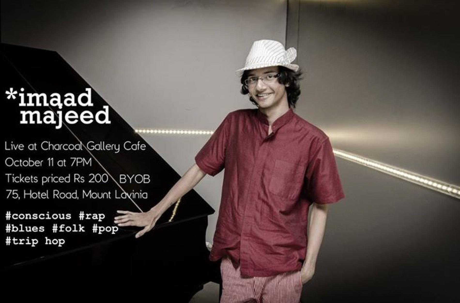 Imaad Majeed @ The Charcoal Gallery Cafe