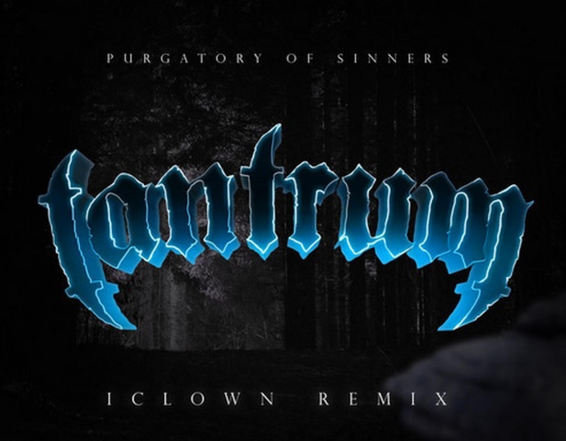 Tantrum – Purgatory Of Sinners (iClown Remix) Teaser