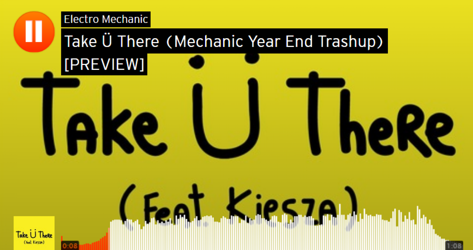 Electro Mechanic – Take Ü There (Mechanic Year End Trashup) [PREVIEW]