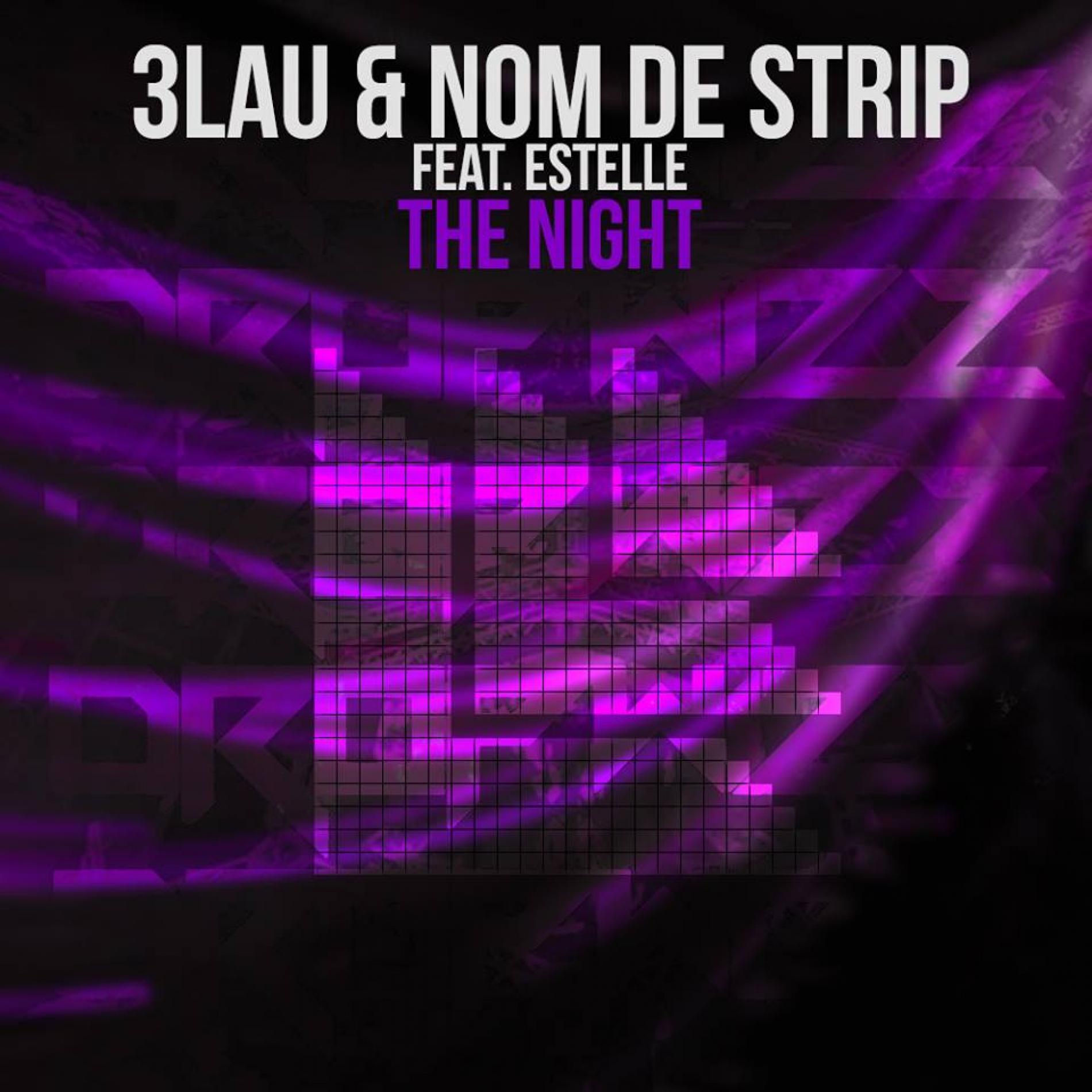 3LAU & Nom De Strip feat. Estelle – The Night (Dropwizz Trap VIP)