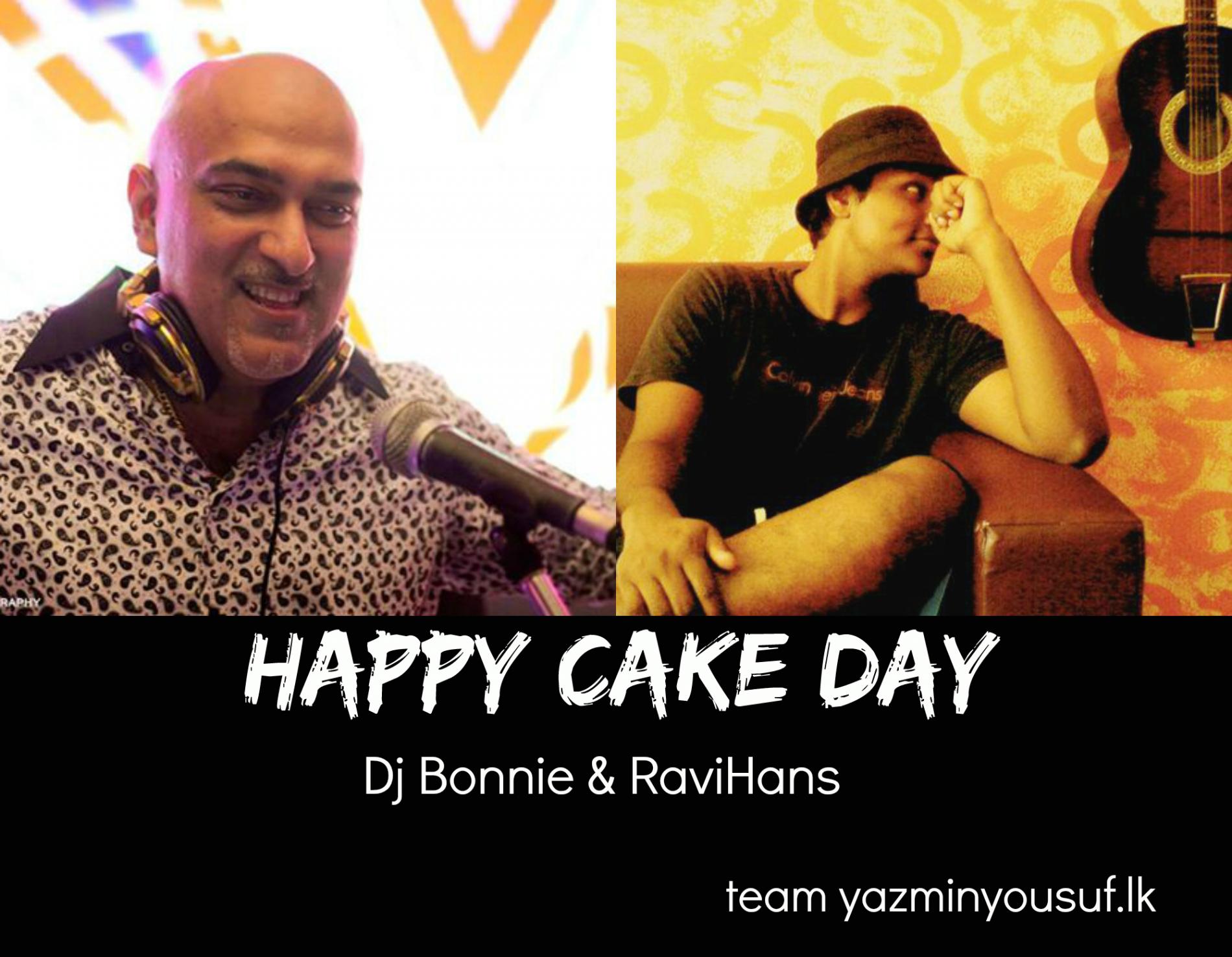 Happy Cake Day To Bonnie & RaviHans
