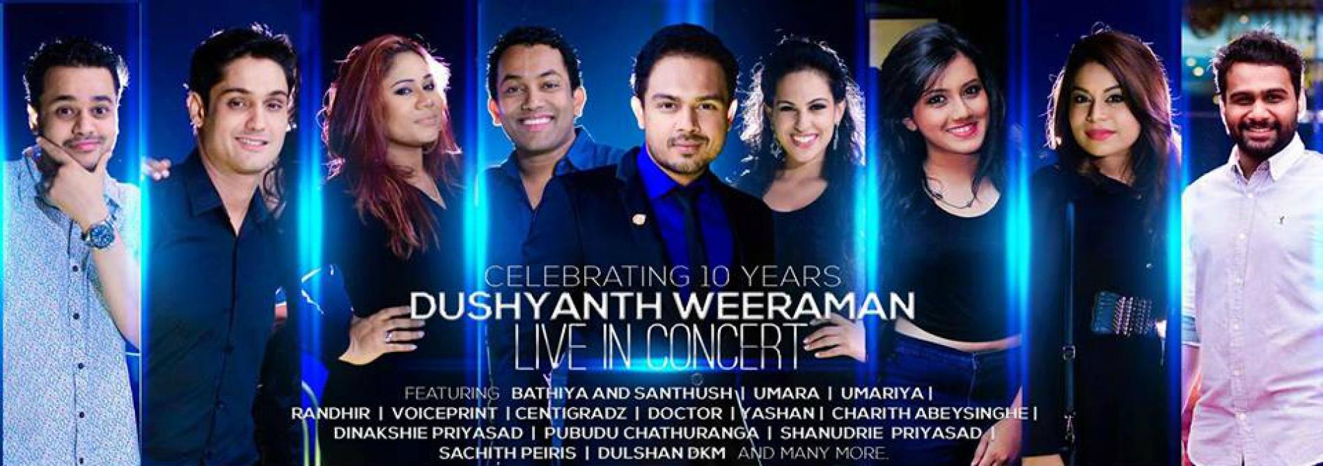 Dushyanth Weeraman – Celebrating 10 years