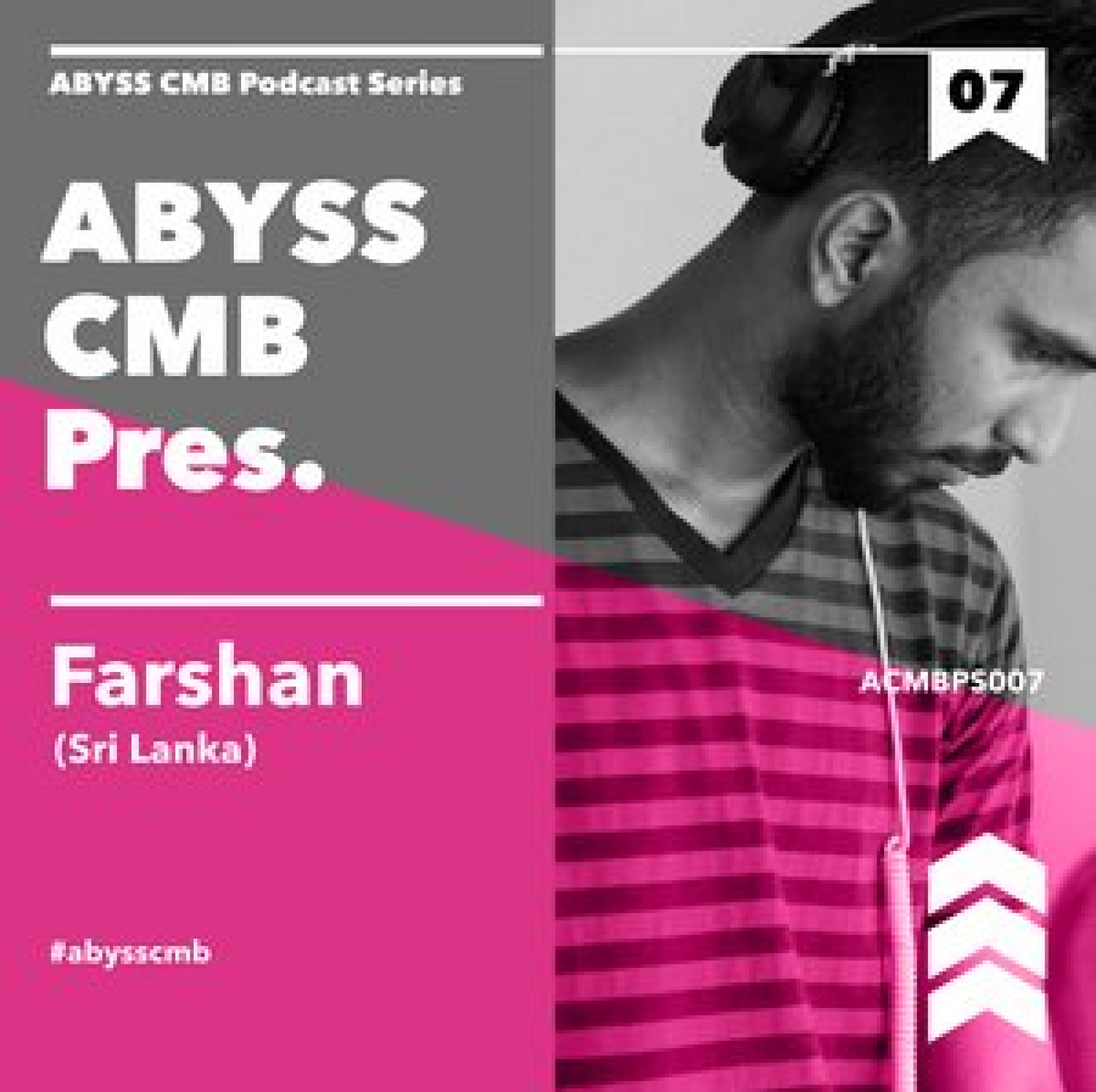 Abyss CMB 007: Farshan