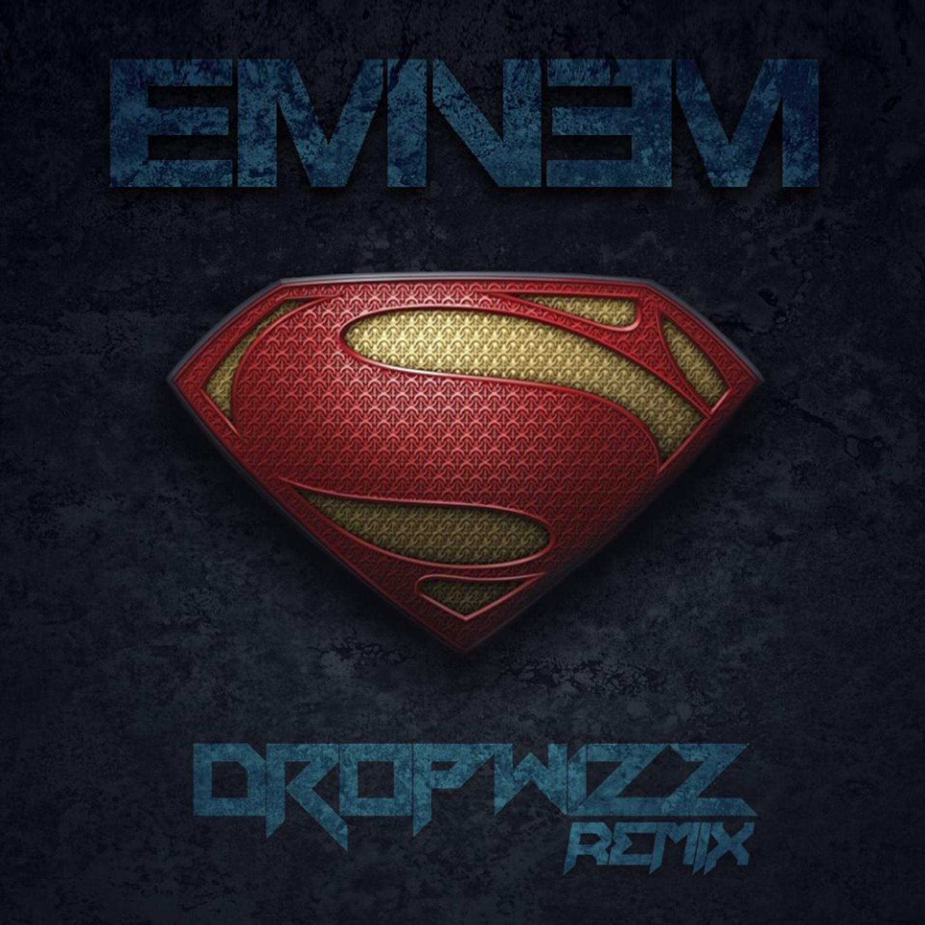 Dropwizz – Eminem: Superman (2K15 Trap Remix)