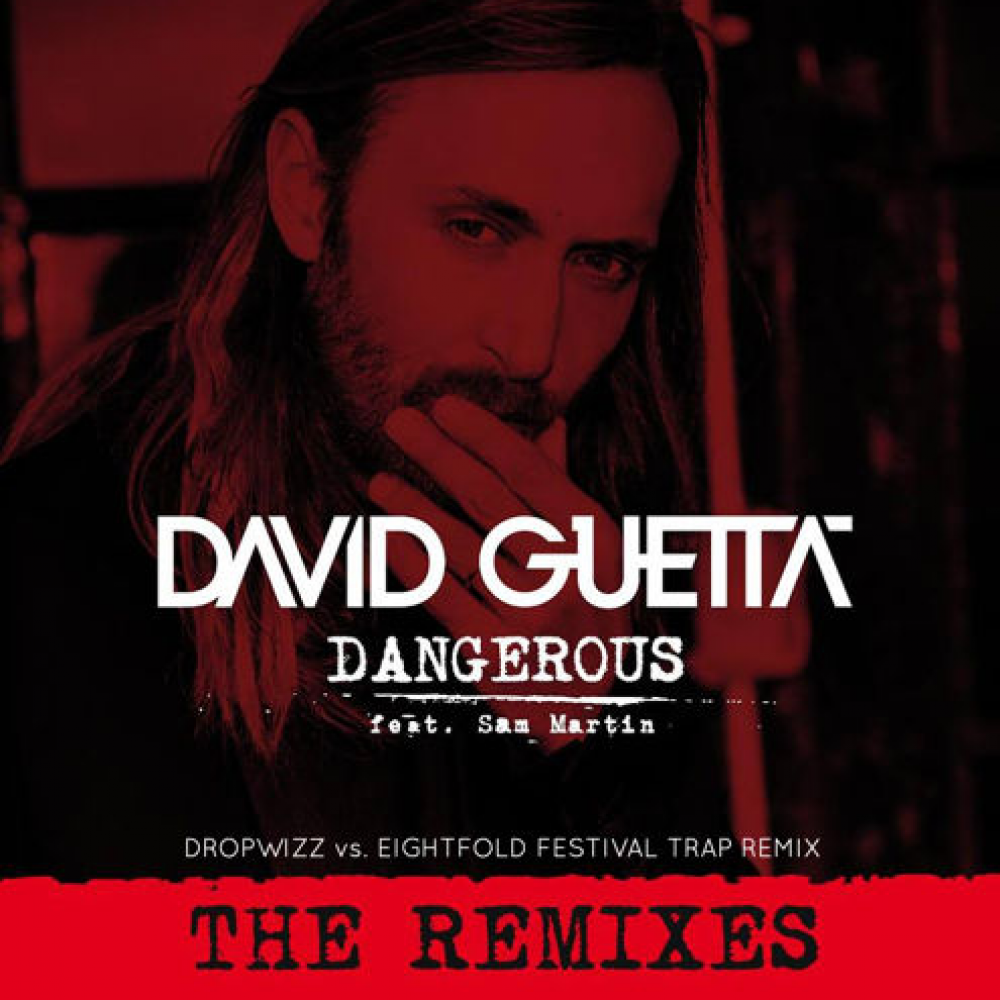 Guetta feat. Давид Гетта Сэм Мартин. Dangerous Сэм Мартин. David Guetta обложка. David Guetta, Sam Martin - Dangerous.