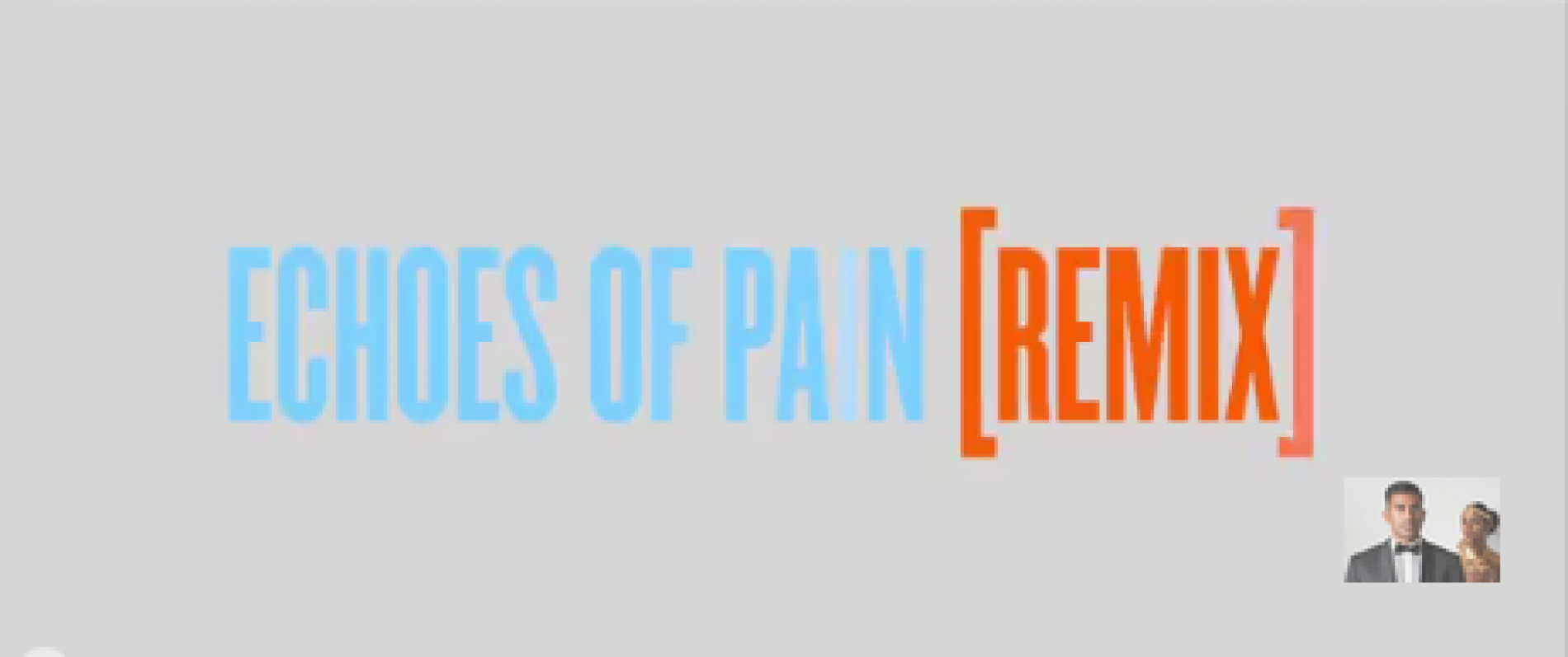 DeLon & The BomBaebs: Echoes Of Pain (Remix)