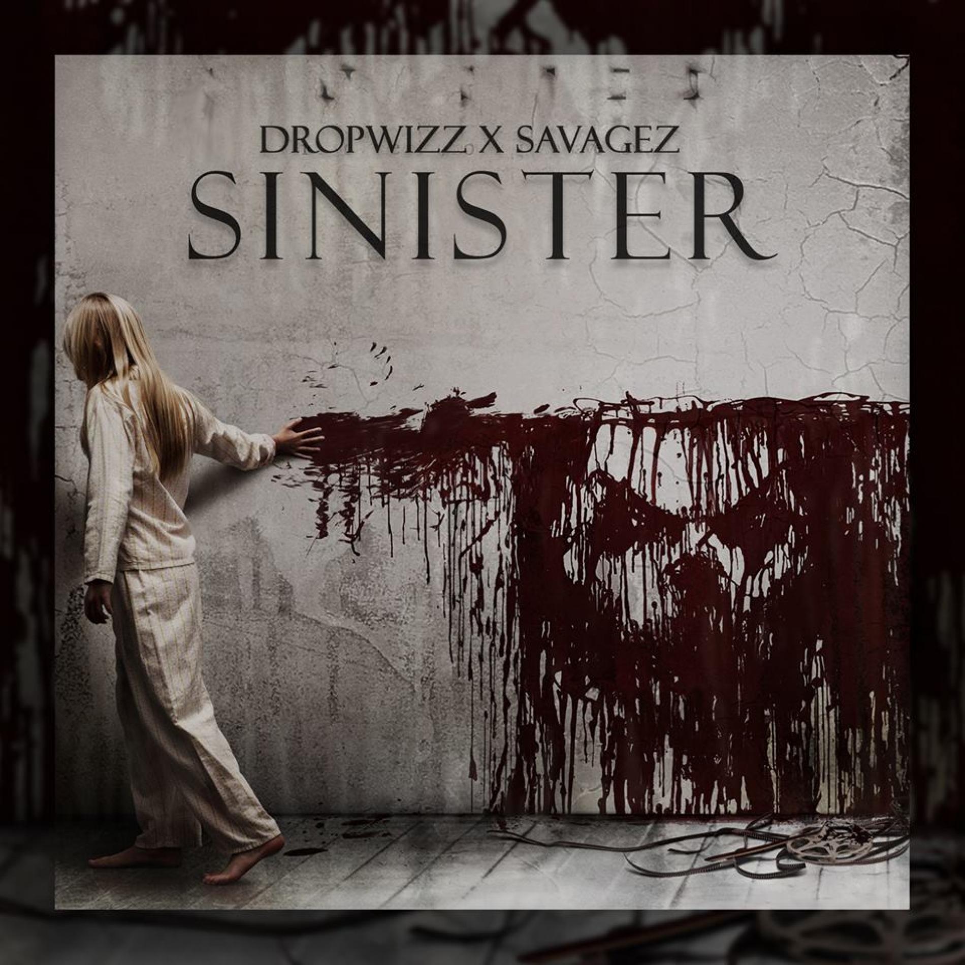 Dropwizz x Savagez – Sinister (Original Mix)