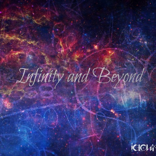iClown Releases New Music – Infinity & Beyond