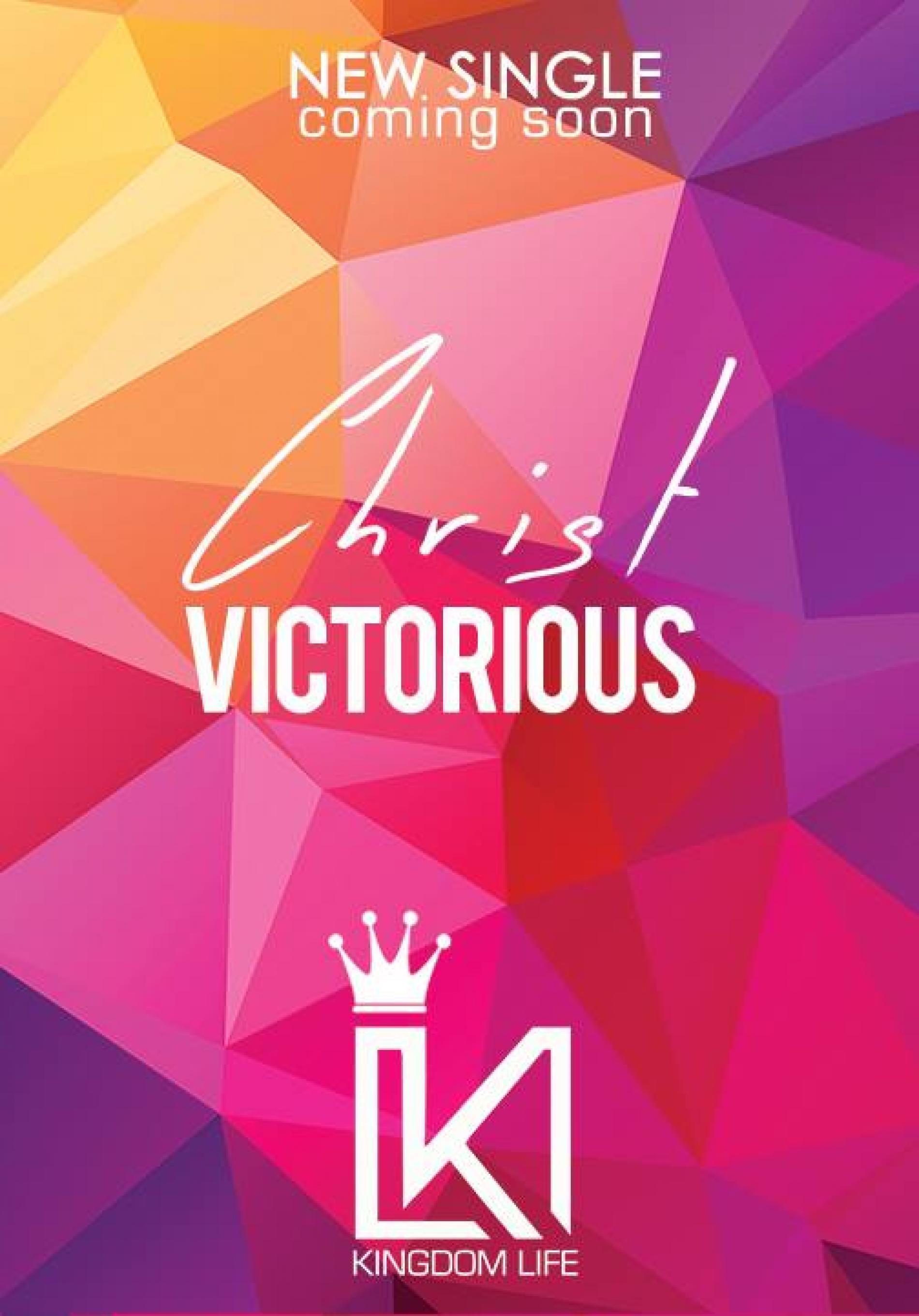 Kingdom Life – Christ Victorious