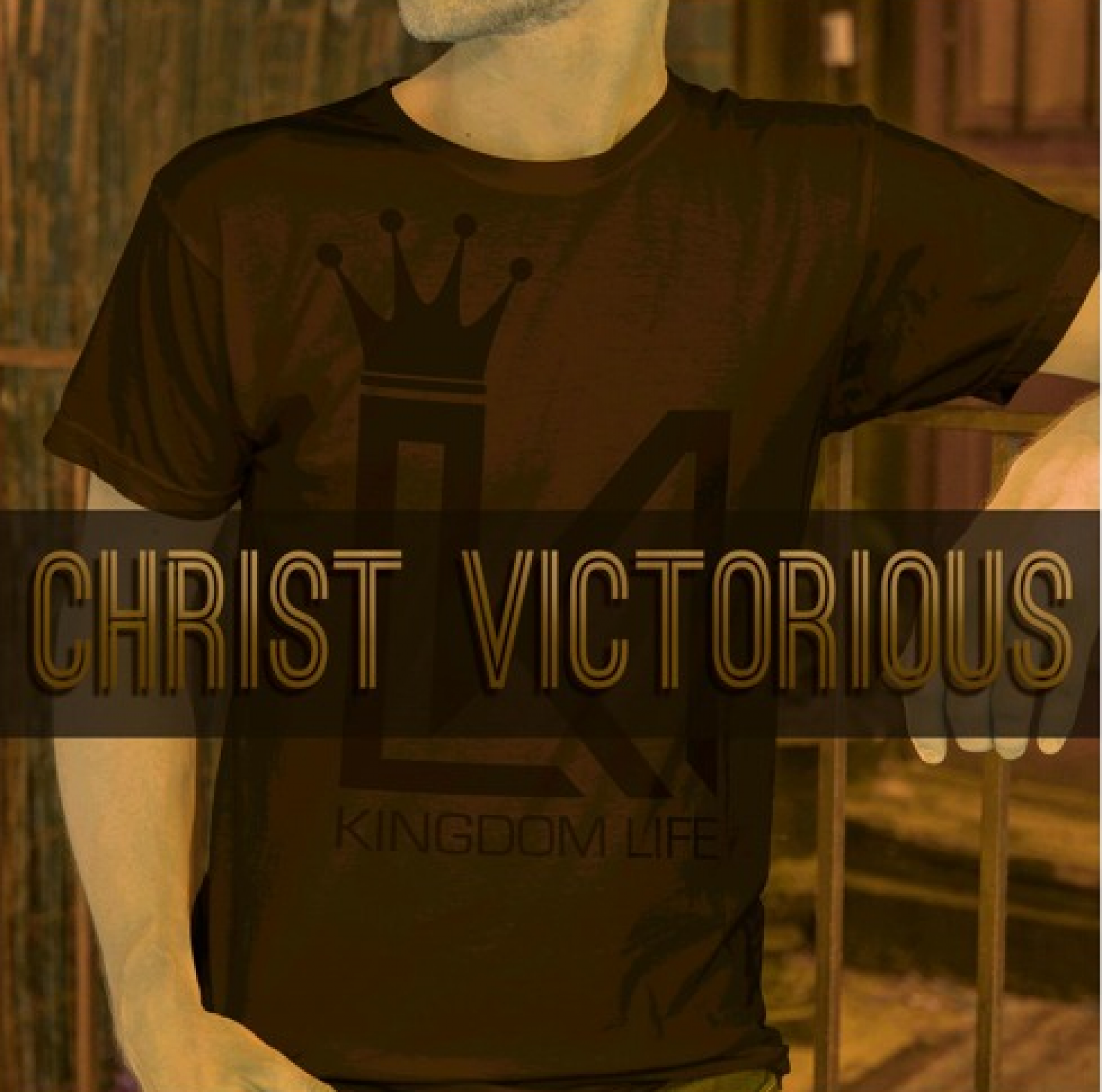 Kingdom Life – Christ Victorious