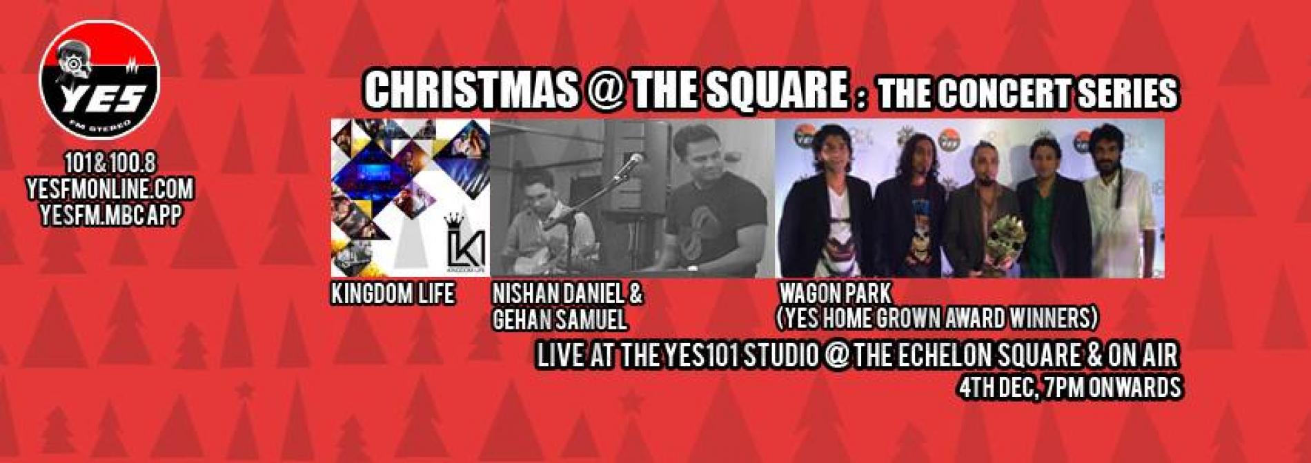 Christmas At The Square: The Concert Series (4th December)