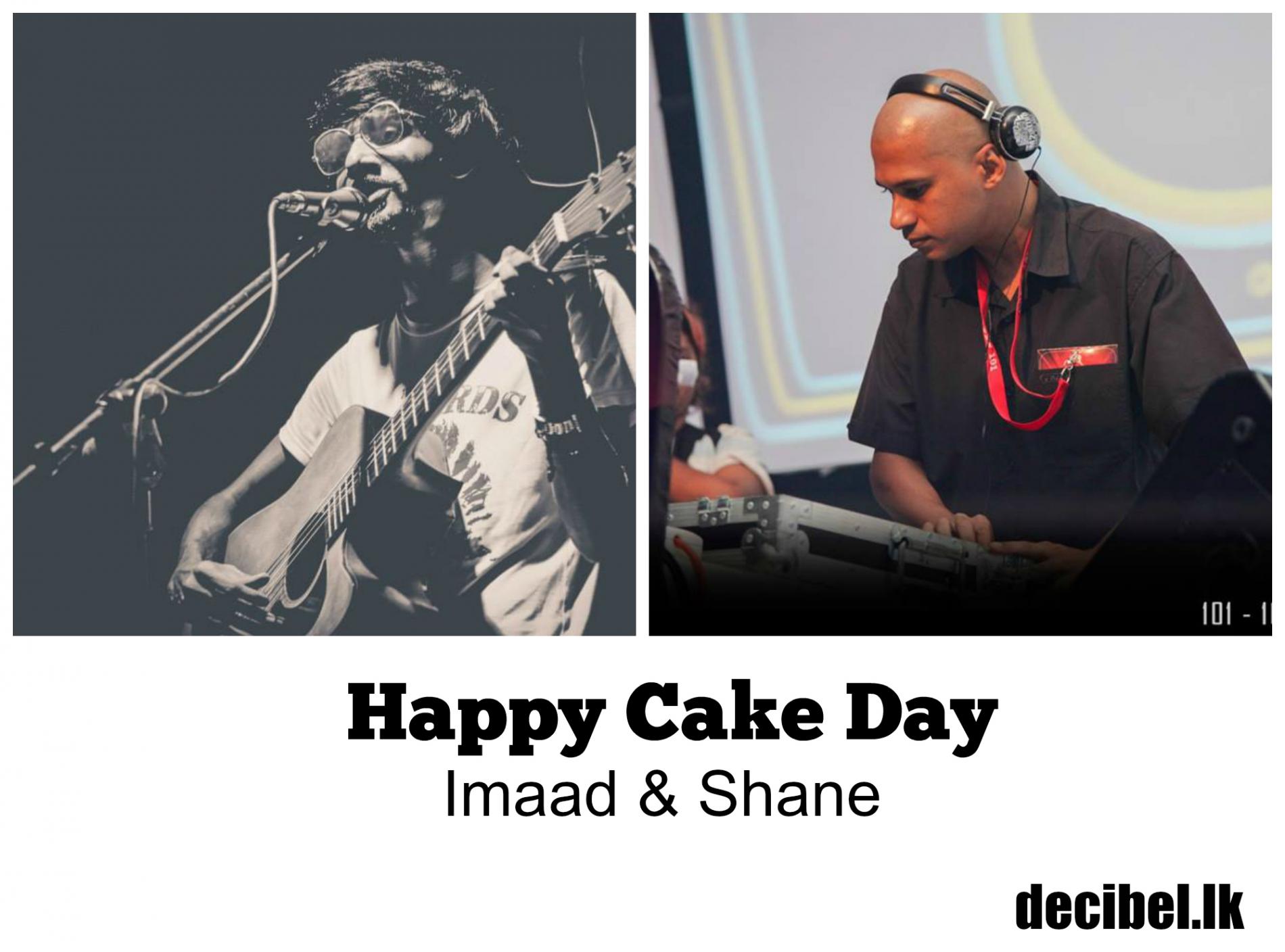 Happy Cake Day Imaad & Shane