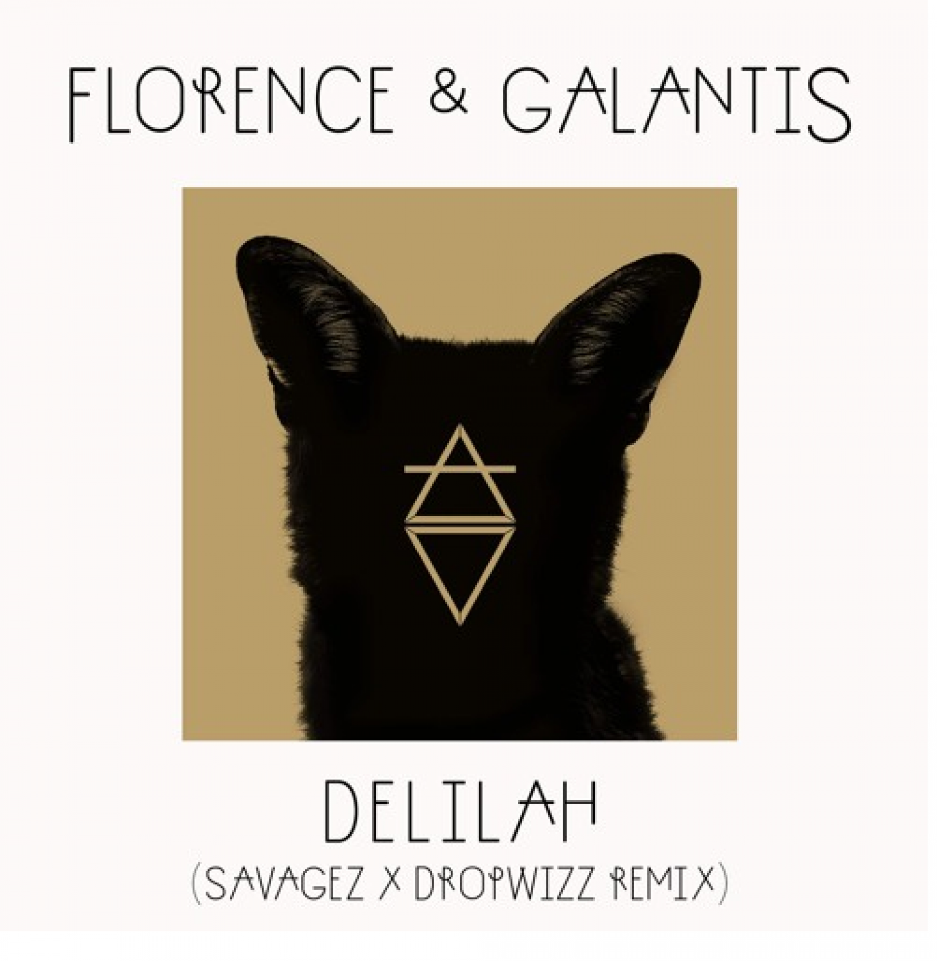 ℱlorence & Galantis – Delilah (Savagez x Dropwizz Remix)