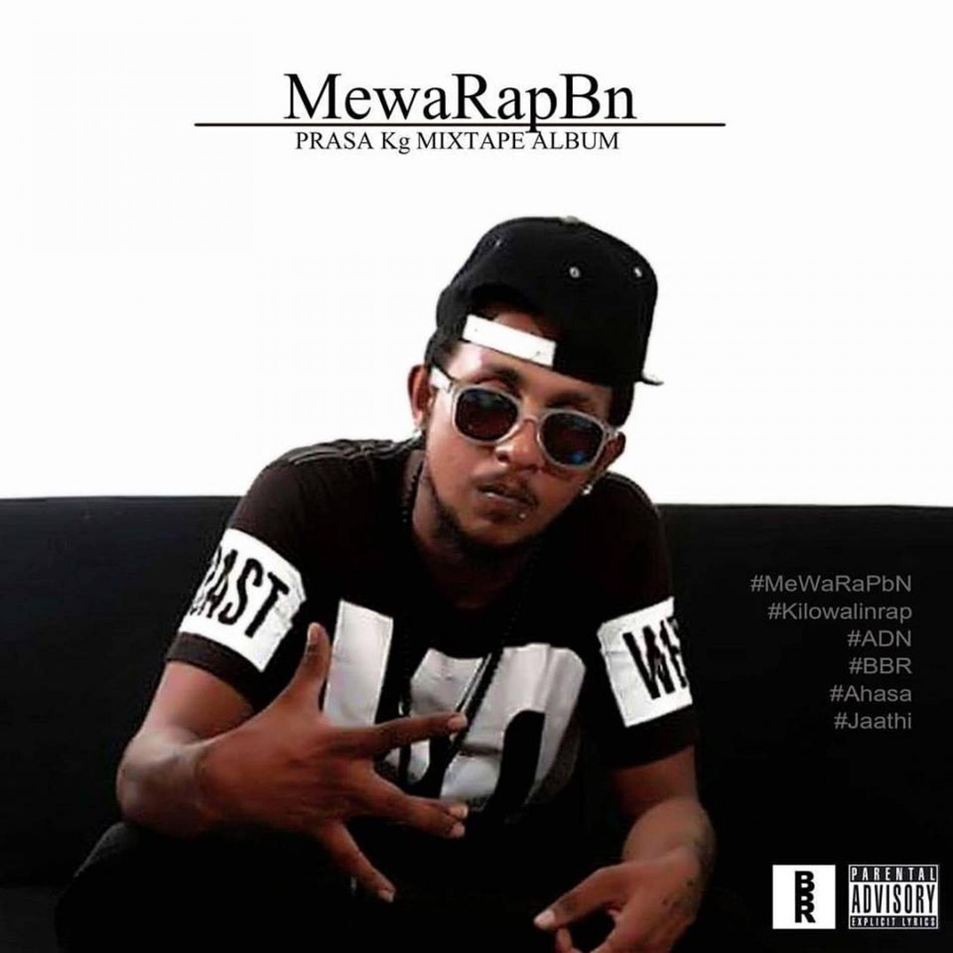 Prasa KG : MewaRapBn (Mixtape Album)