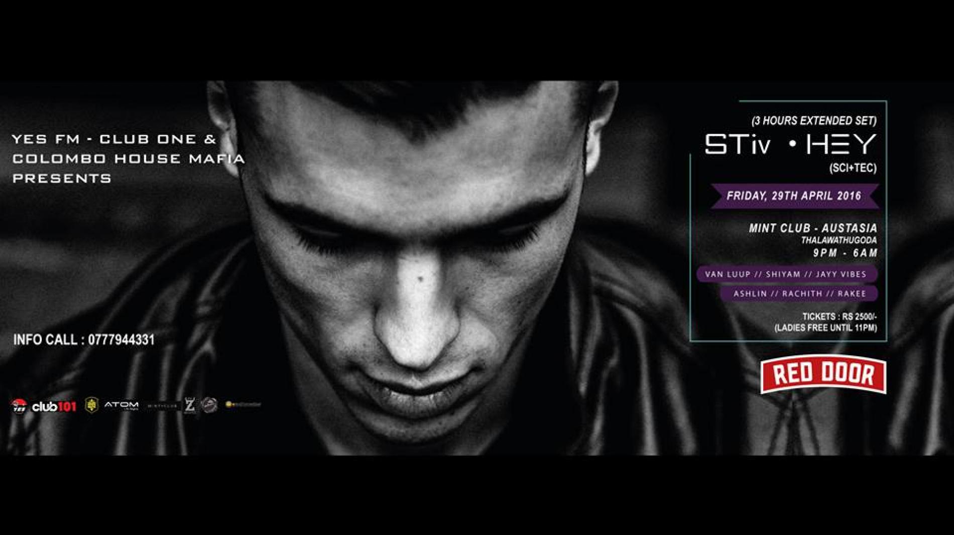 Yes Fm Club101 & Colombo House Mafia Presents STIV HEY