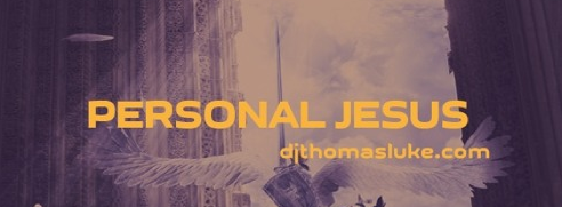 Thomas Luke – Personal Jesus (Dream Catcher Bootleg)